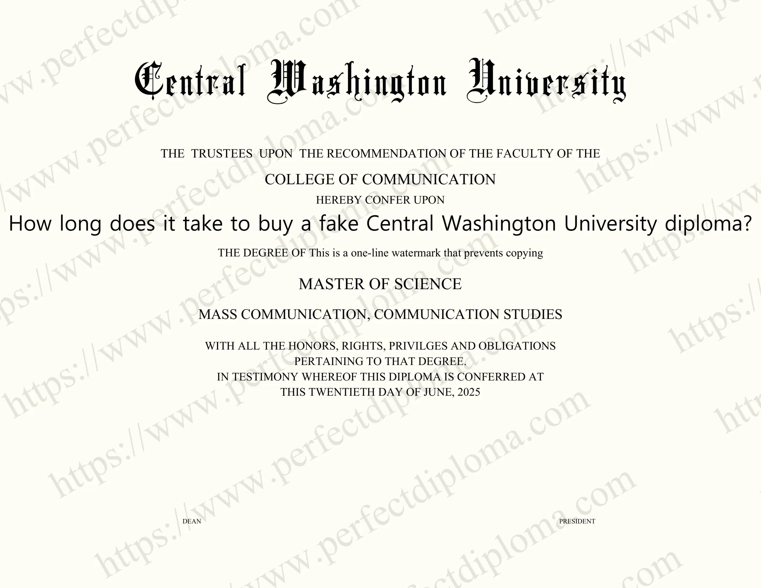 How long does it take to buy a fake Central Washington University diploma?