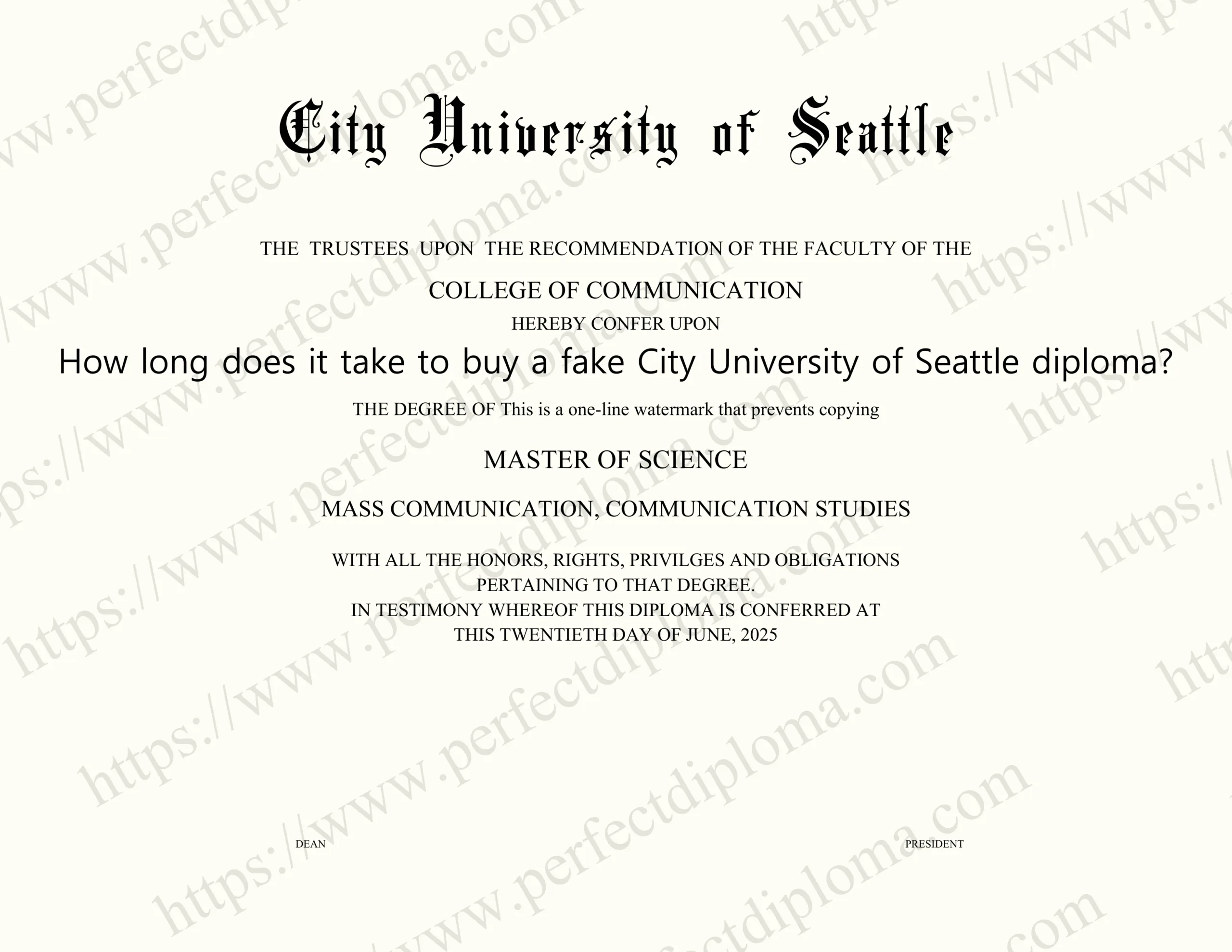 How long does it take to buy a fake City University of Seattle diploma?