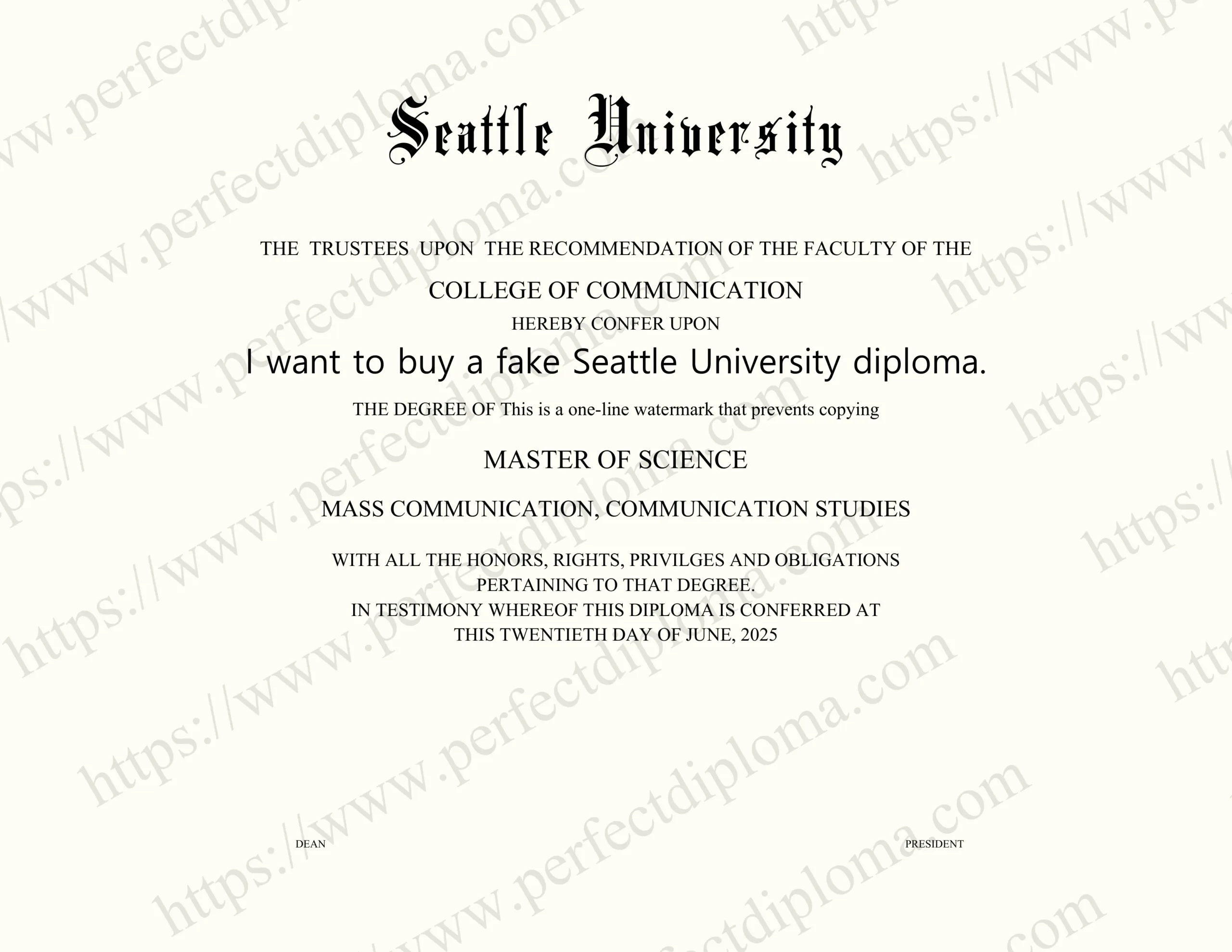 I want to buy a fake Seattle University diploma.