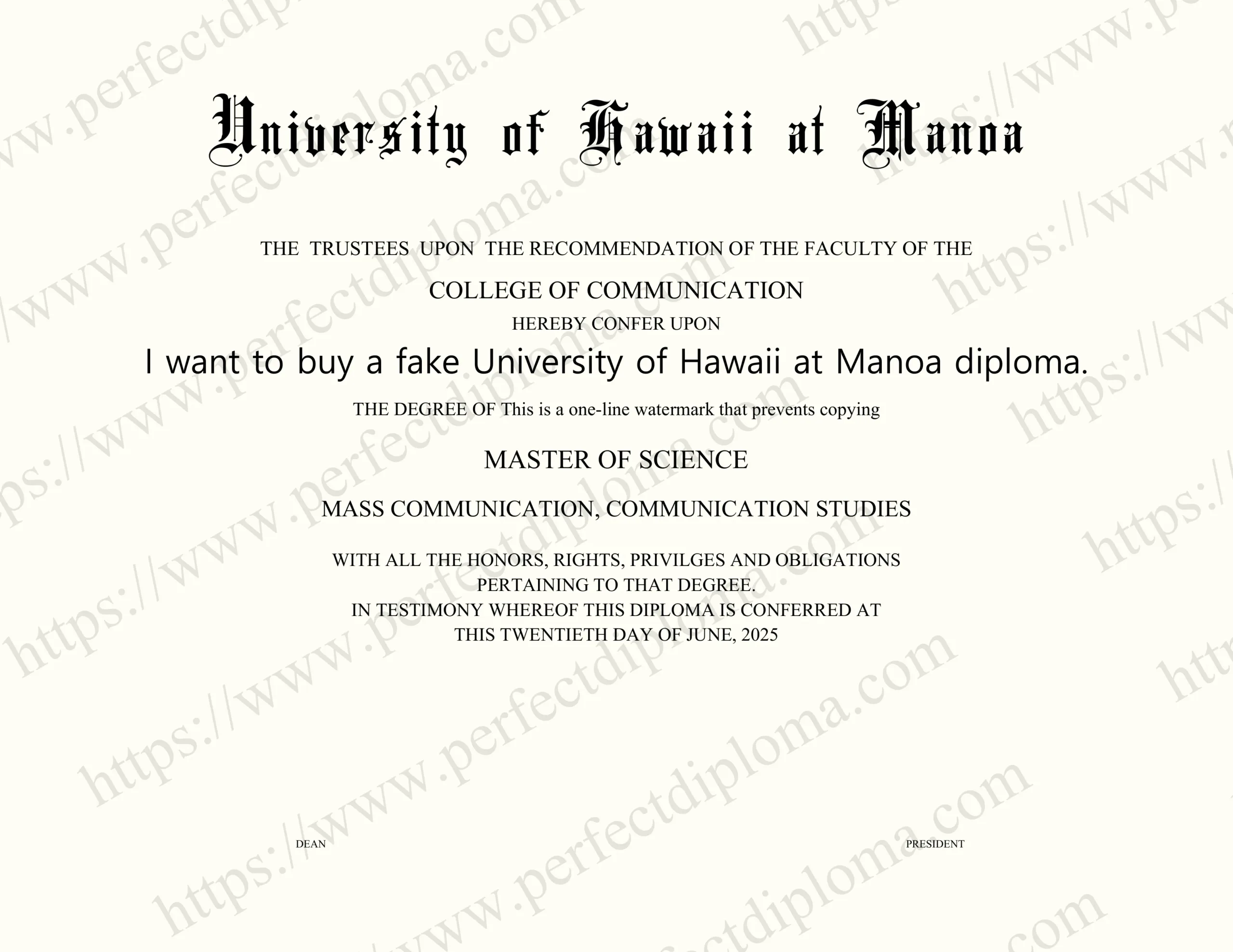 I want to buy a fake University of Hawaii at Manoa diploma.
