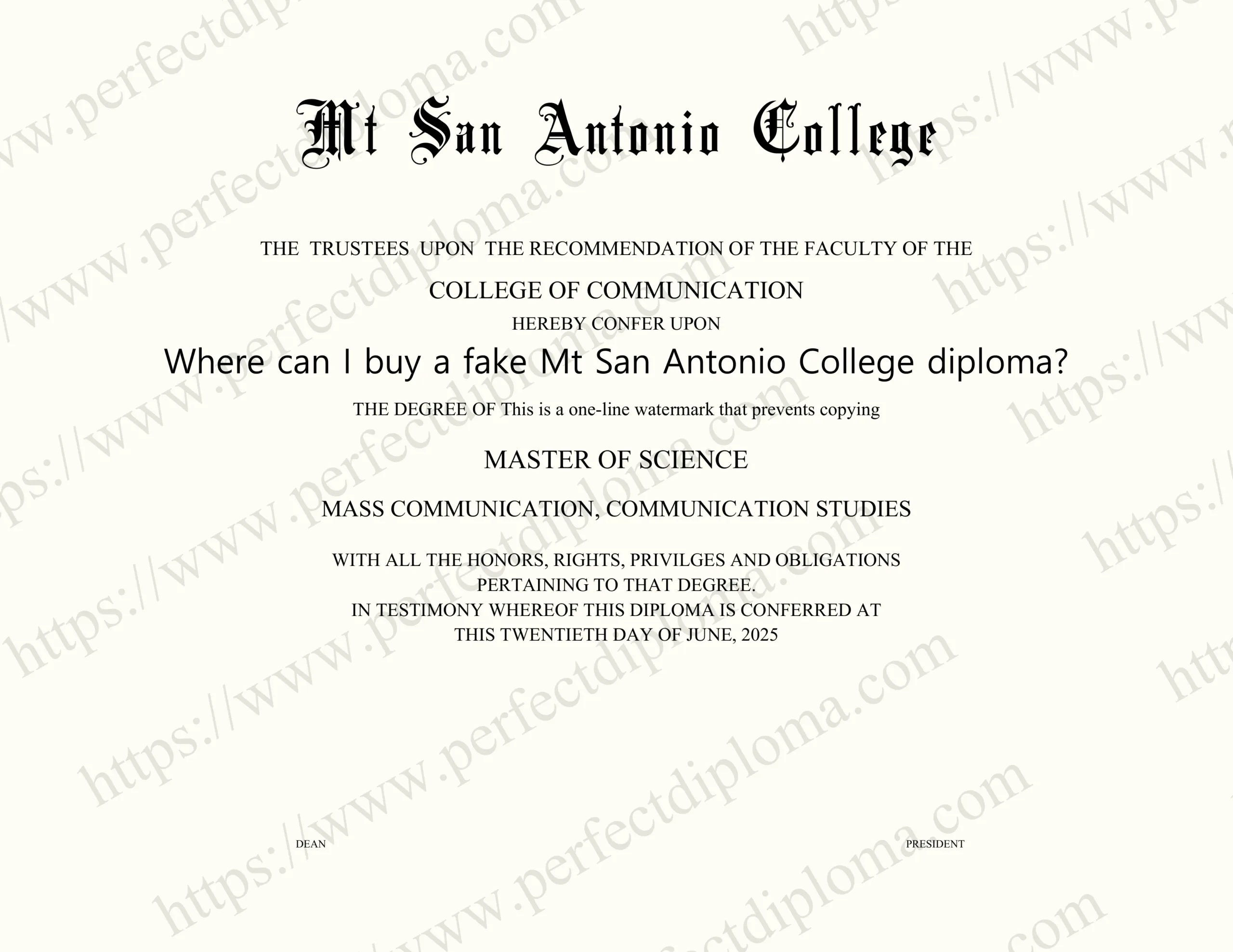 Where can I buy a fake Mt San Antonio College diploma?