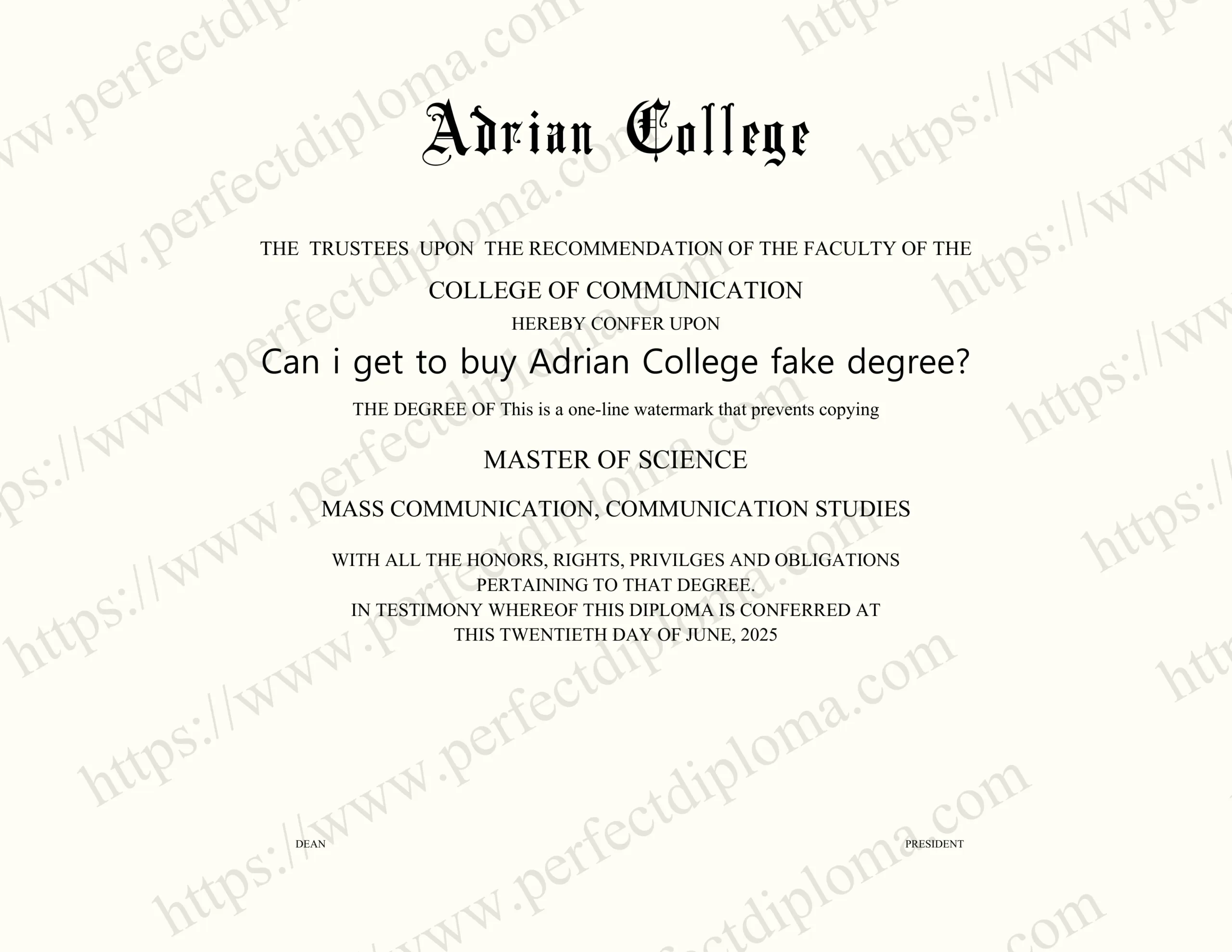 Can i get to buy Adrian College fake degree?