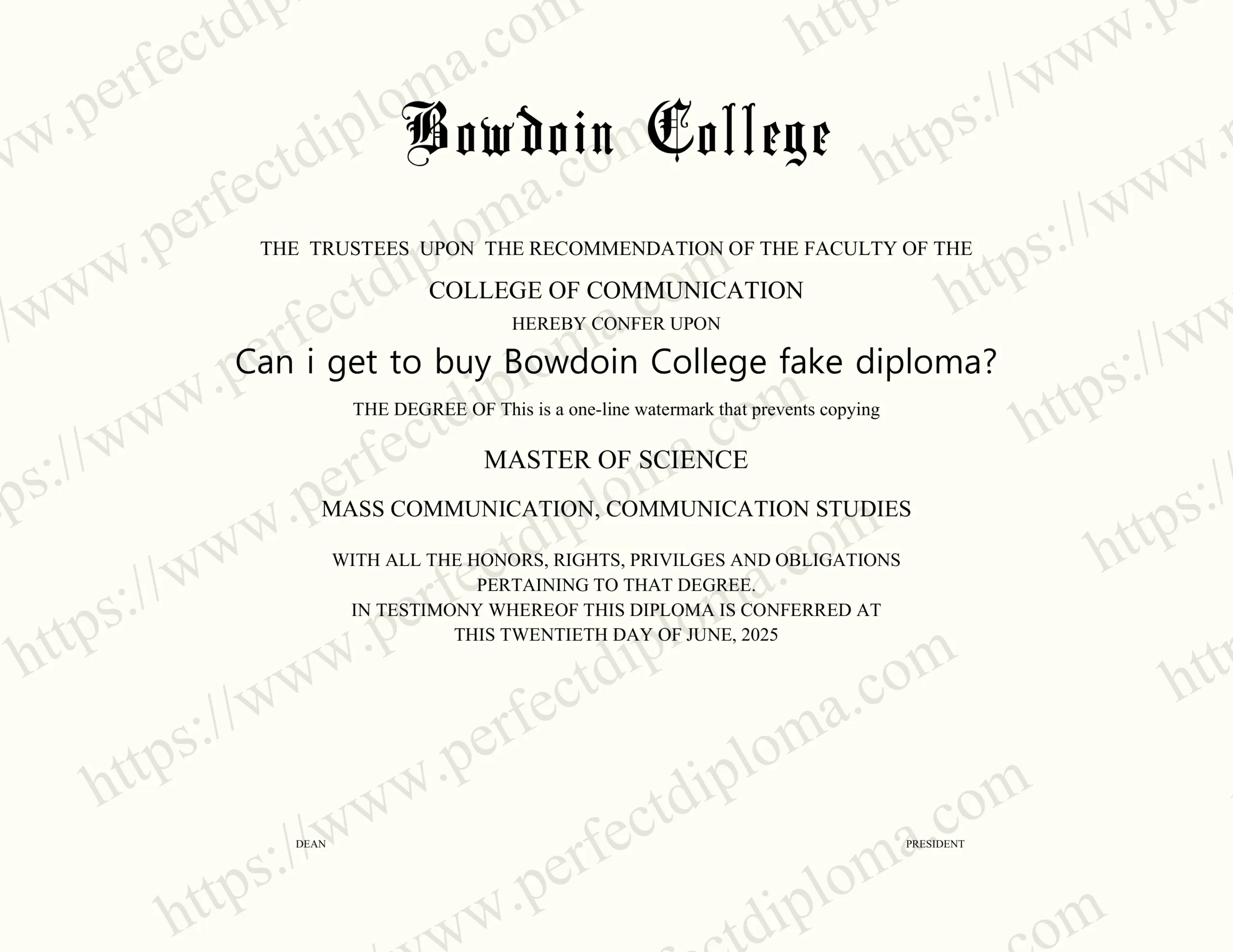 Can i get to buy Bowdoin College fake diploma?