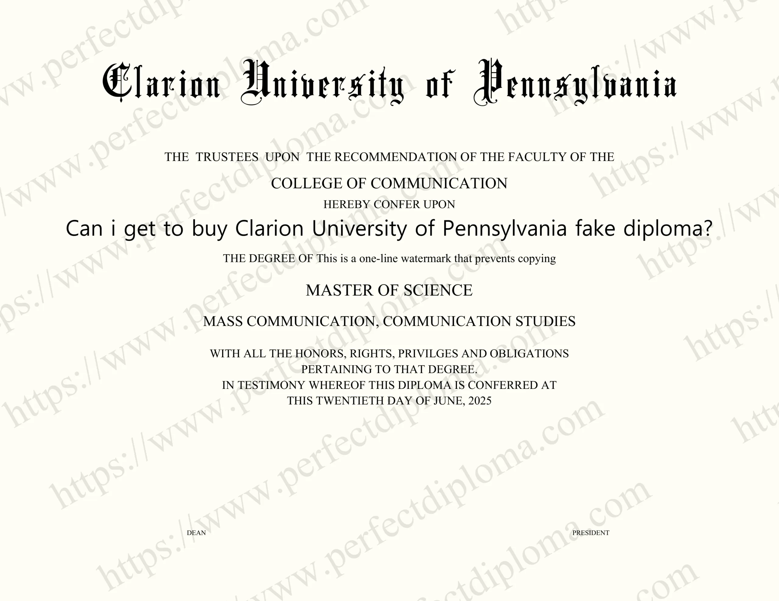 Can i get to buy Clarion University of Pennsylvania fake diploma?