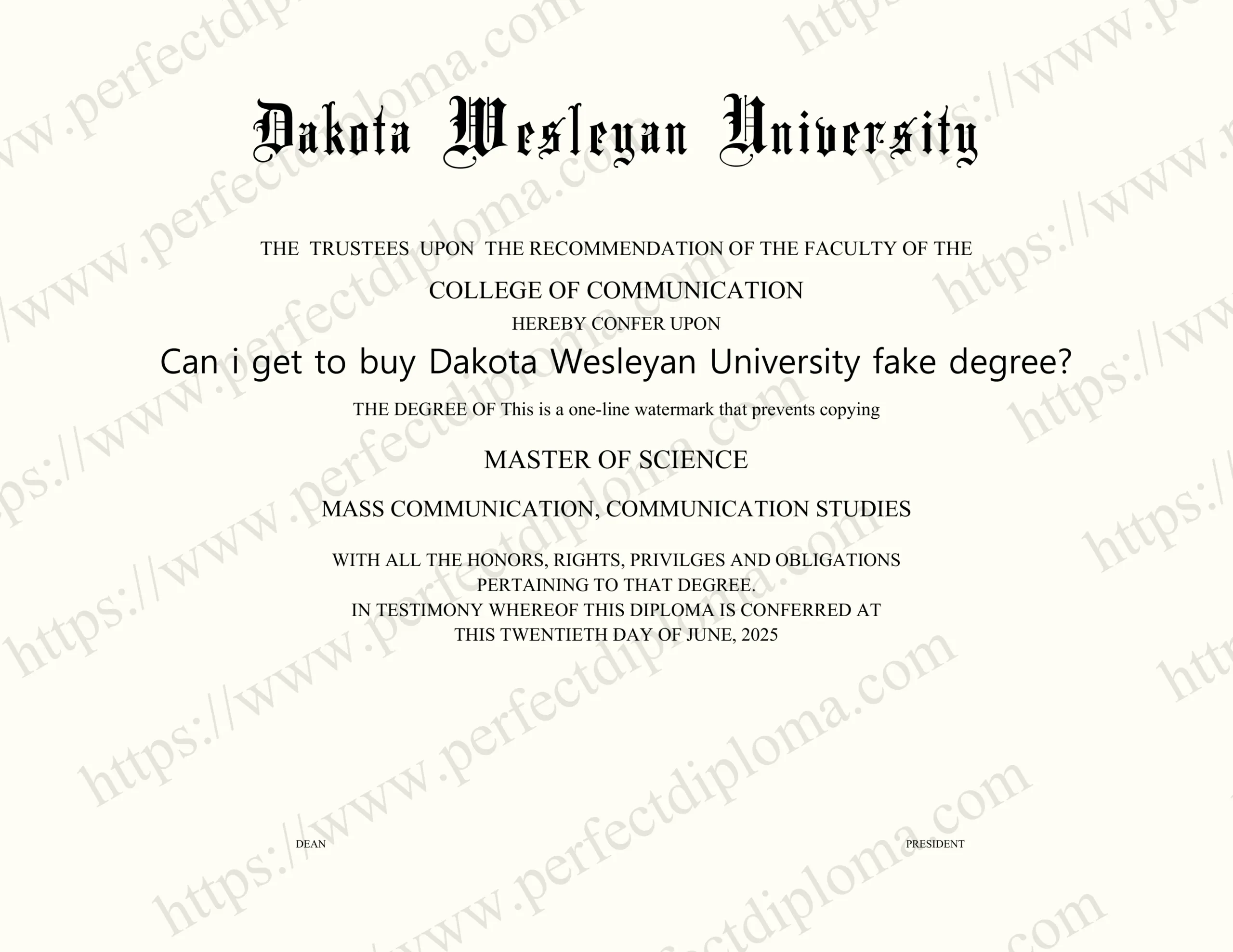 Can i get to buy Dakota Wesleyan University fake degree?