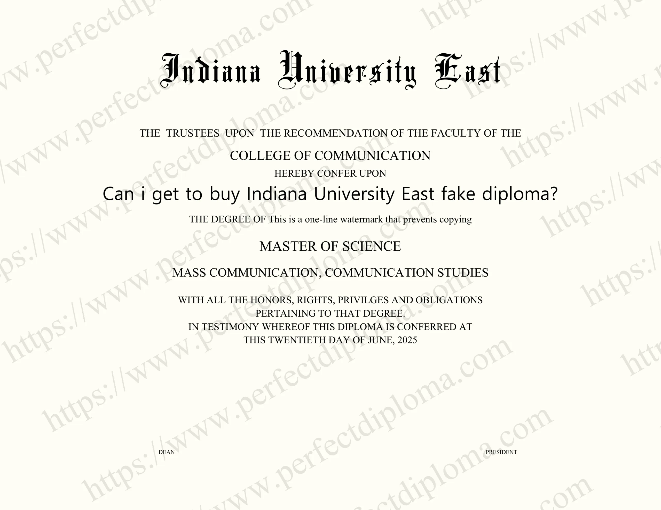 Can i get to buy Indiana University East fake diploma?