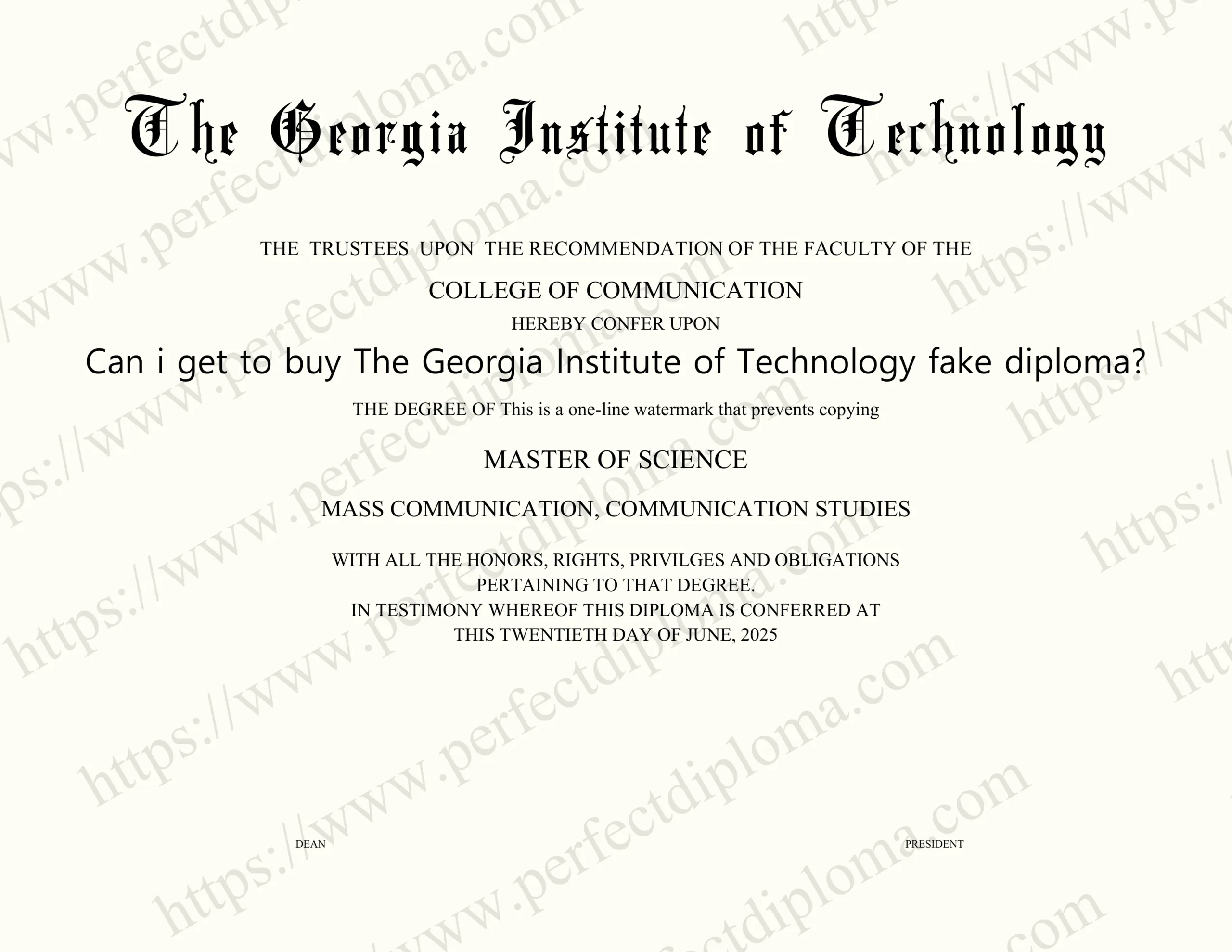 Can i get to buy The Georgia Institute of Technology fake diploma?