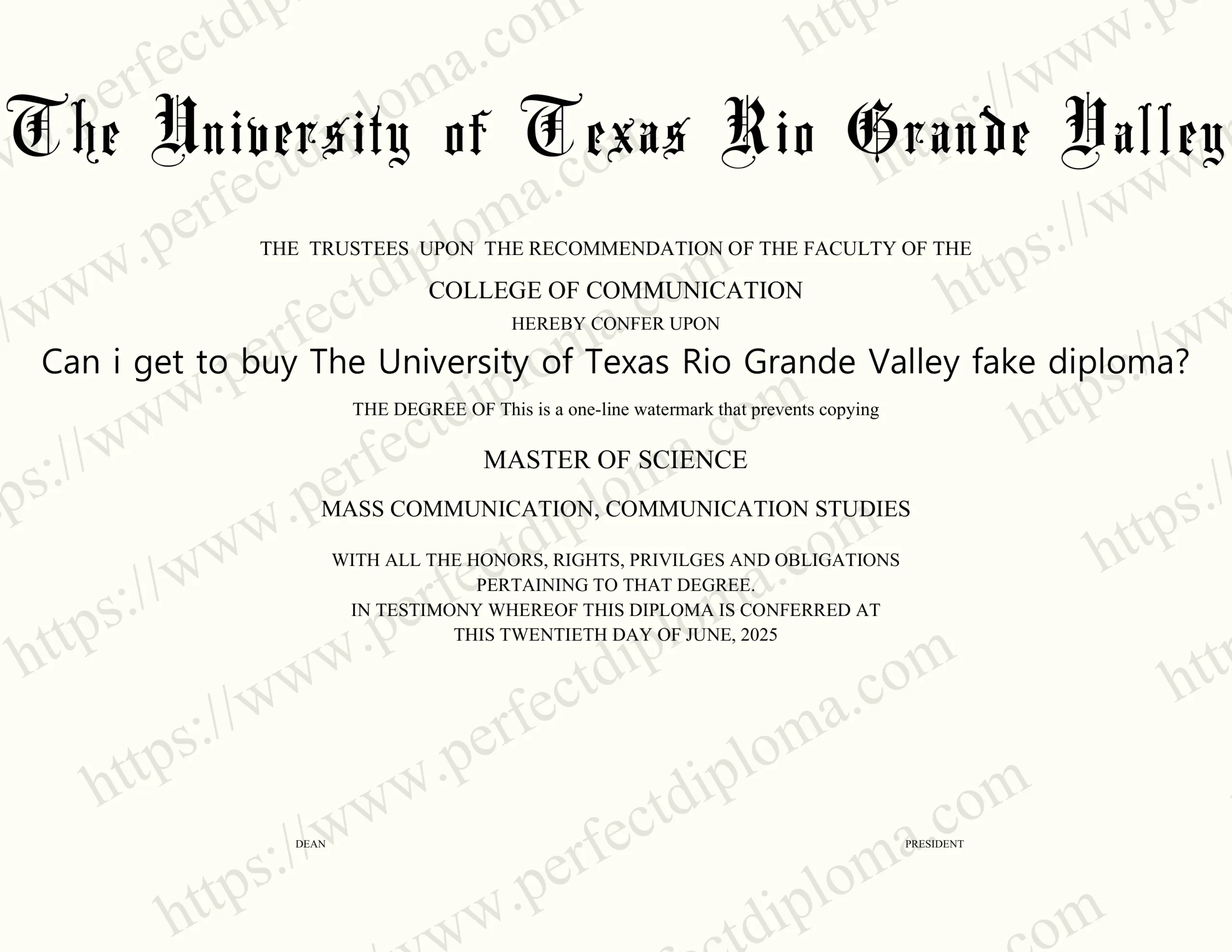 Can i get to buy The University of Texas Rio Grande Valley fake diploma?