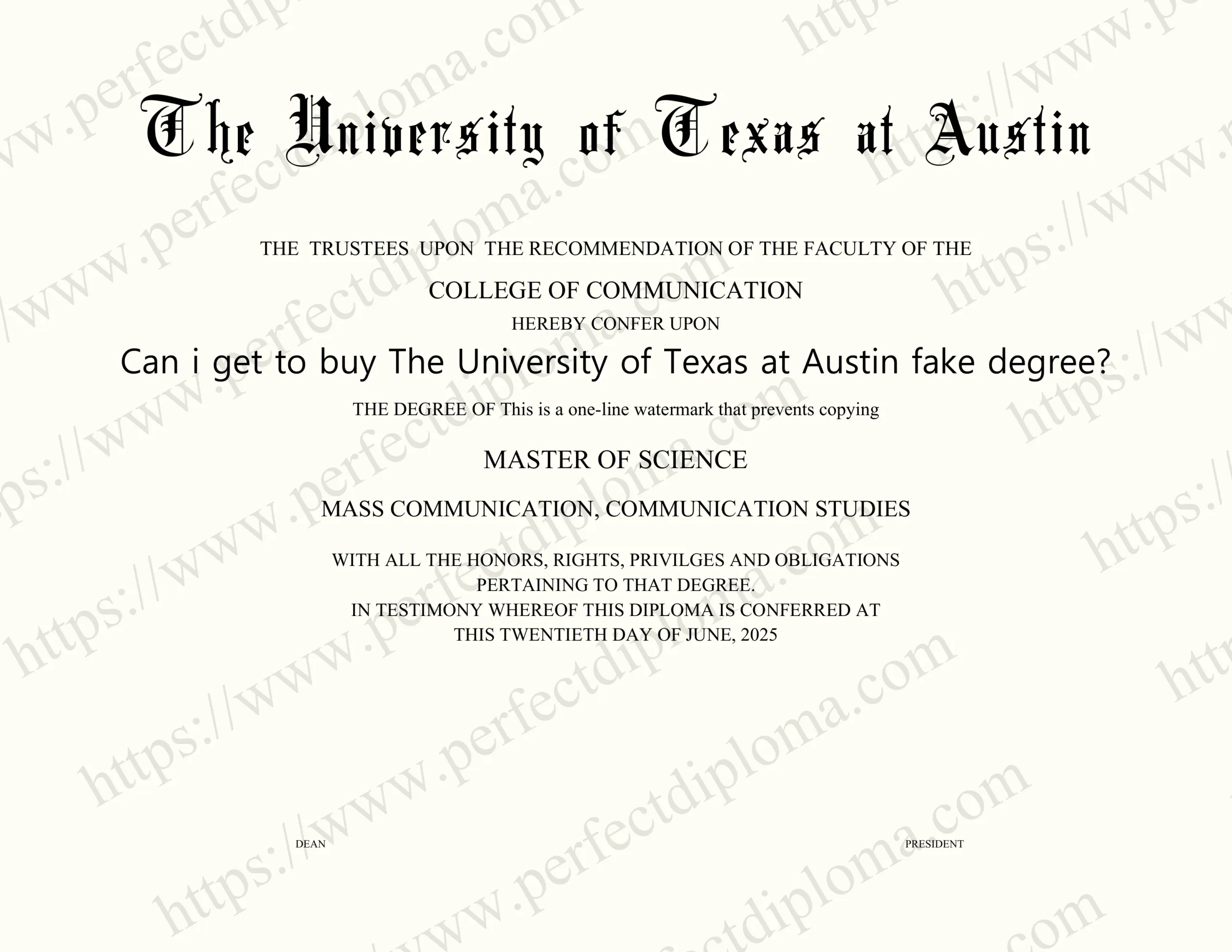 Can i get to buy The University of Texas at Austin fake degree?