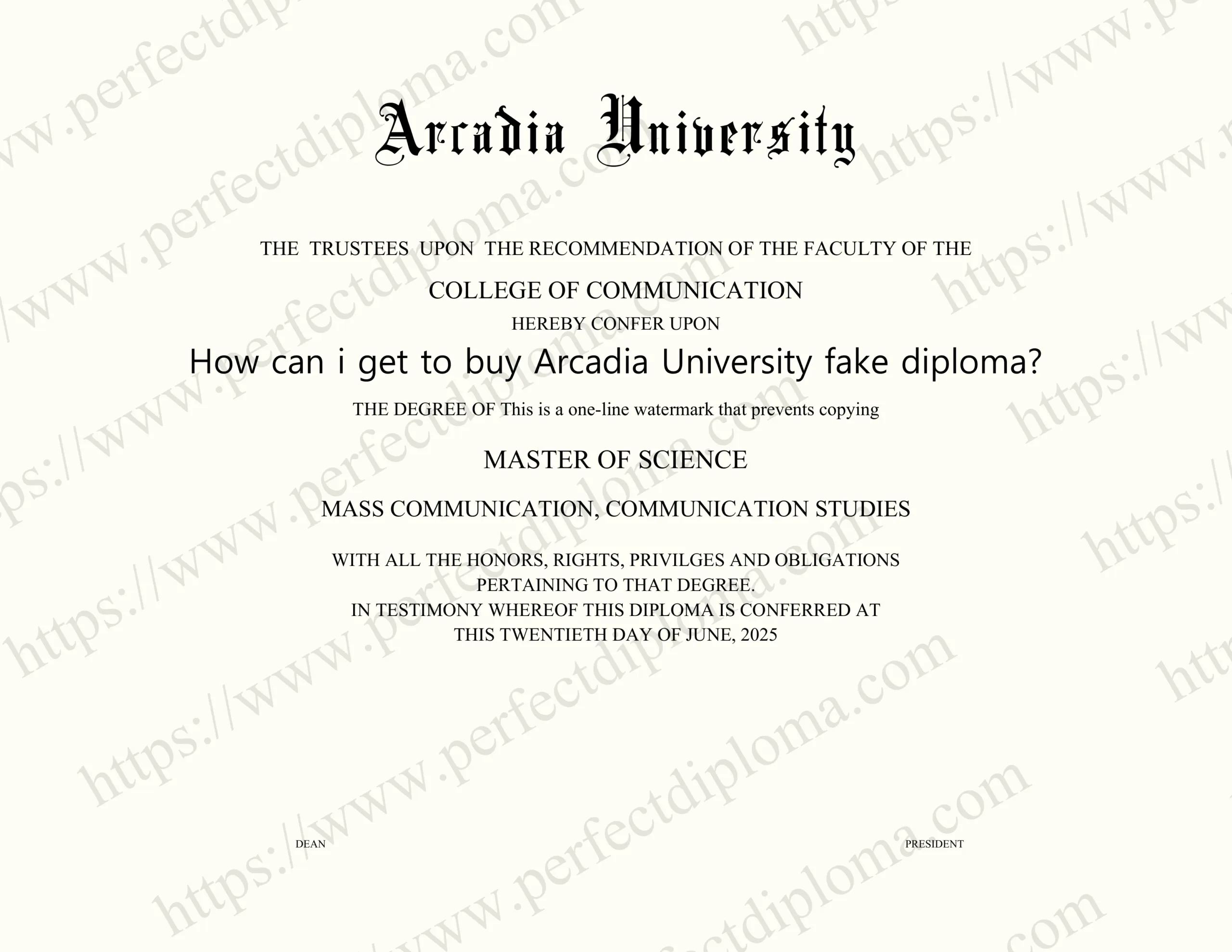 How can i get to buy Arcadia University fake diploma?
