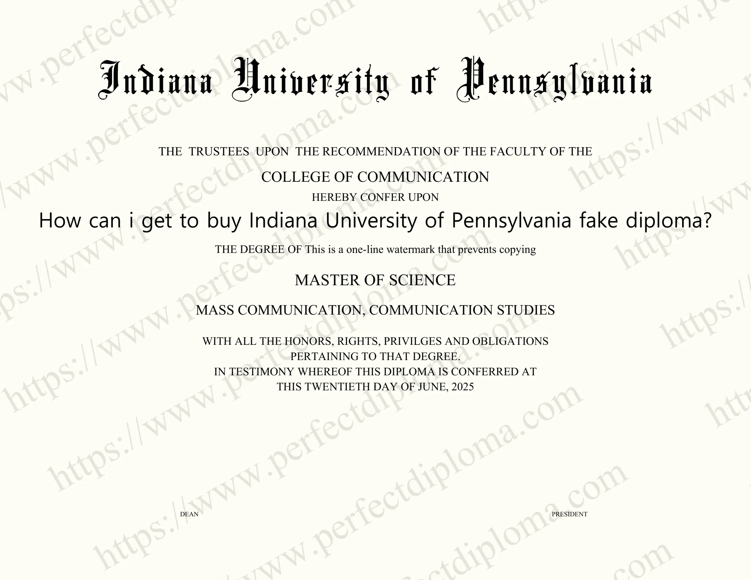 How can i get to buy Indiana University of Pennsylvania fake diploma?