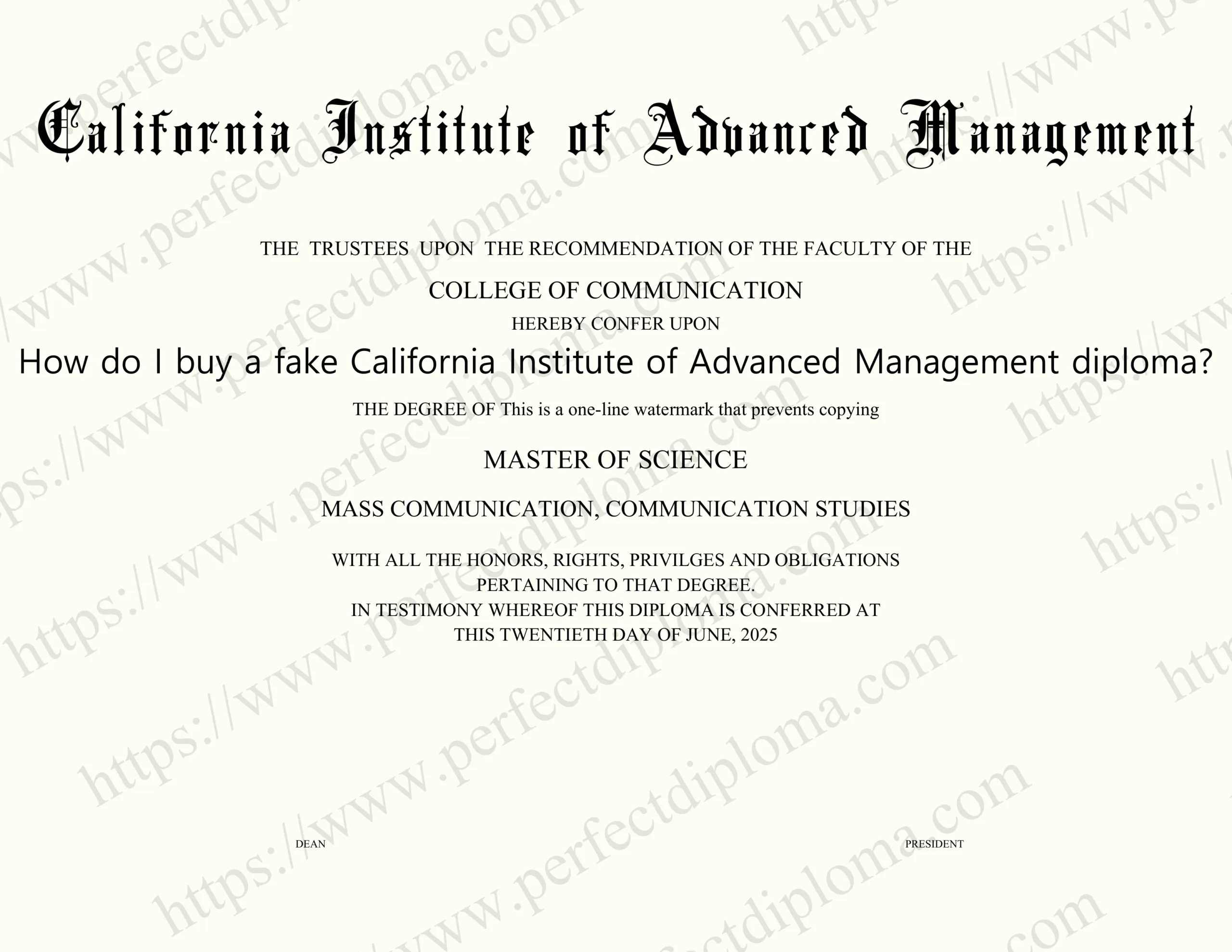How do I buy a fake California Institute of Advanced Management diploma?