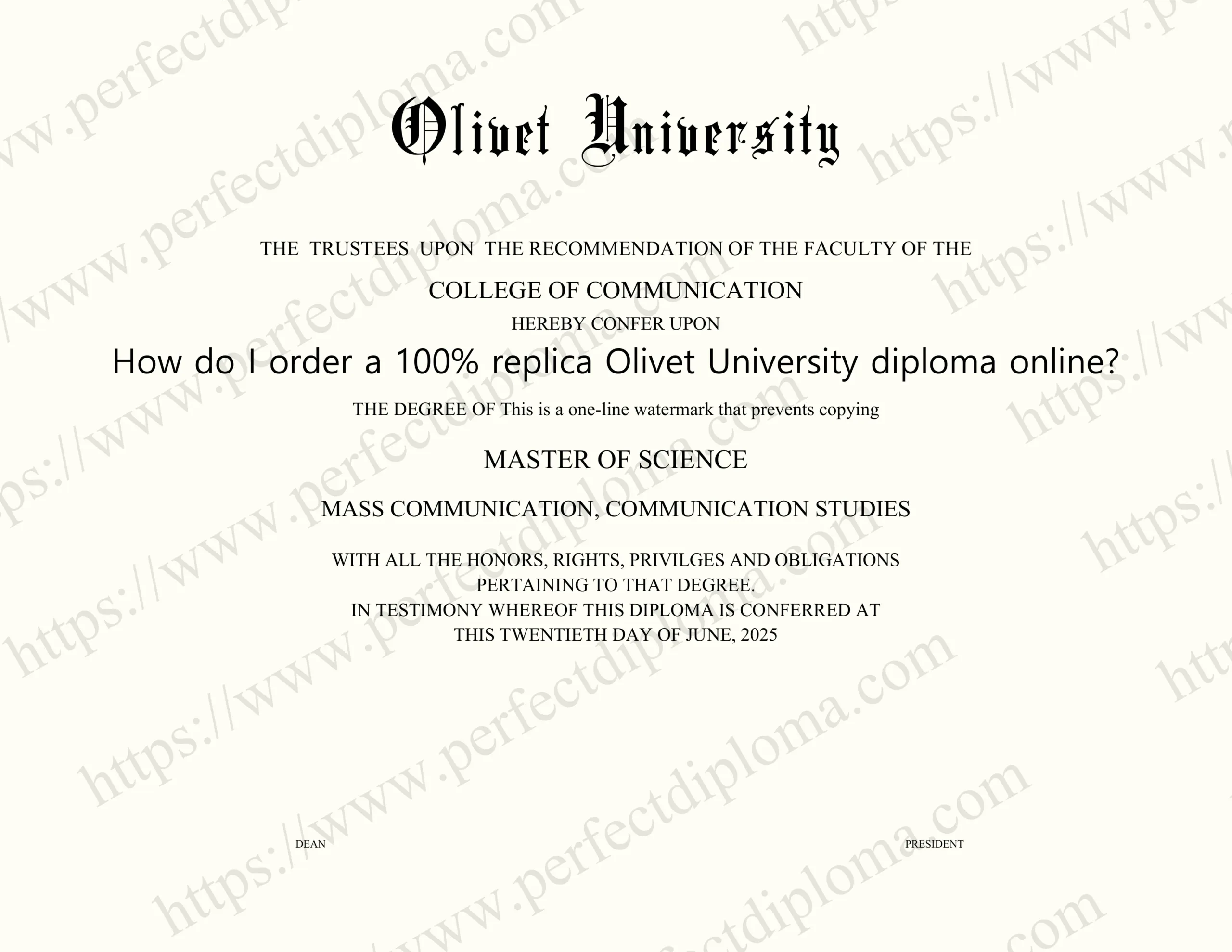 How do I order a 100% replica Olivet University diploma online?