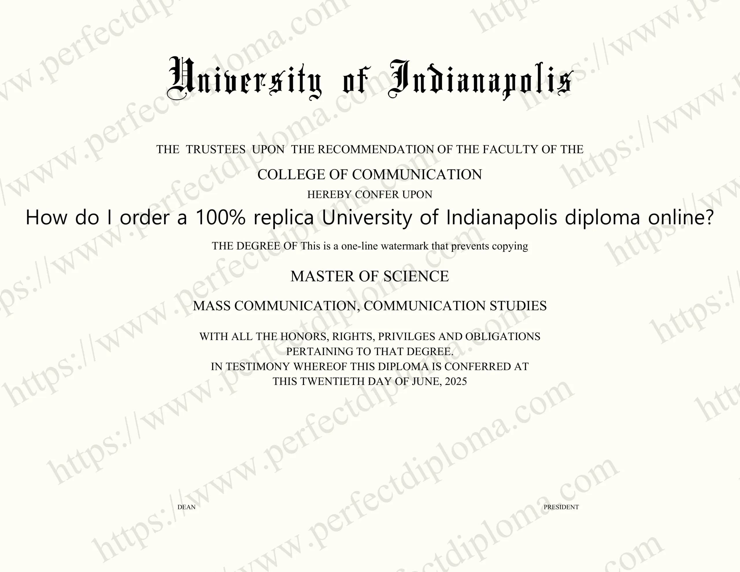 How do I order a 100% replica University of Indianapolis diploma online?