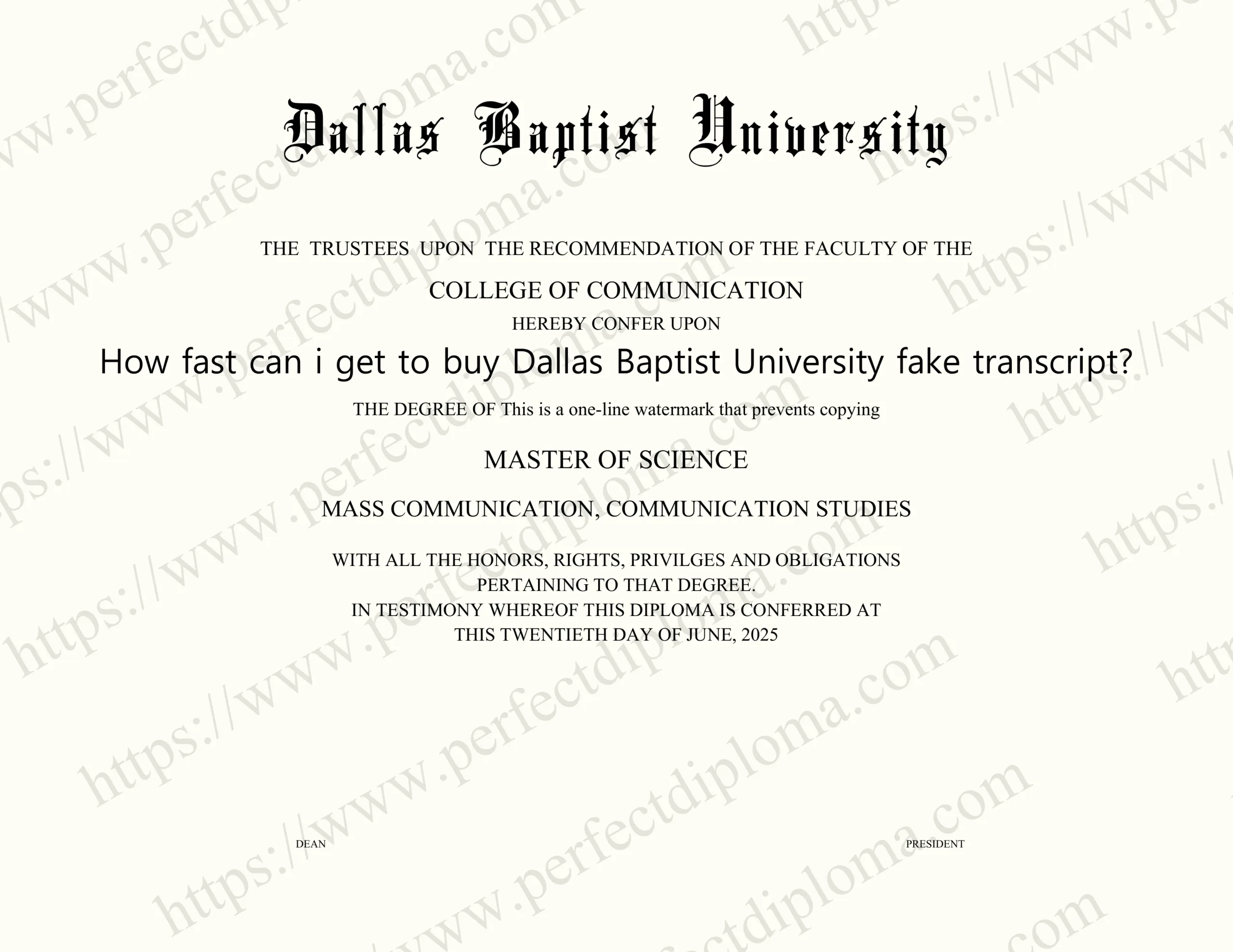 How fast can i get to buy Dallas Baptist University fake transcript?