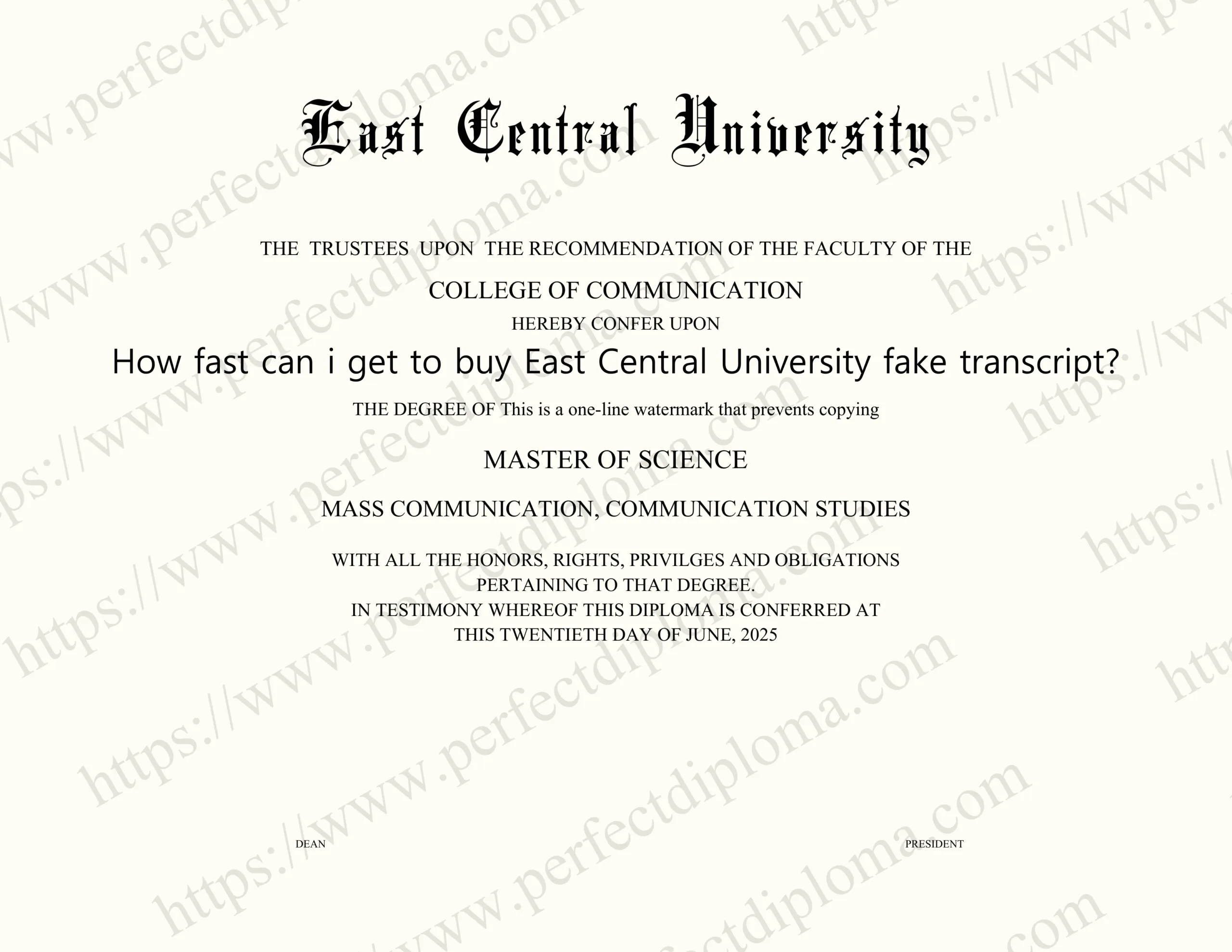 How fast can i get to buy East Central University fake transcript?