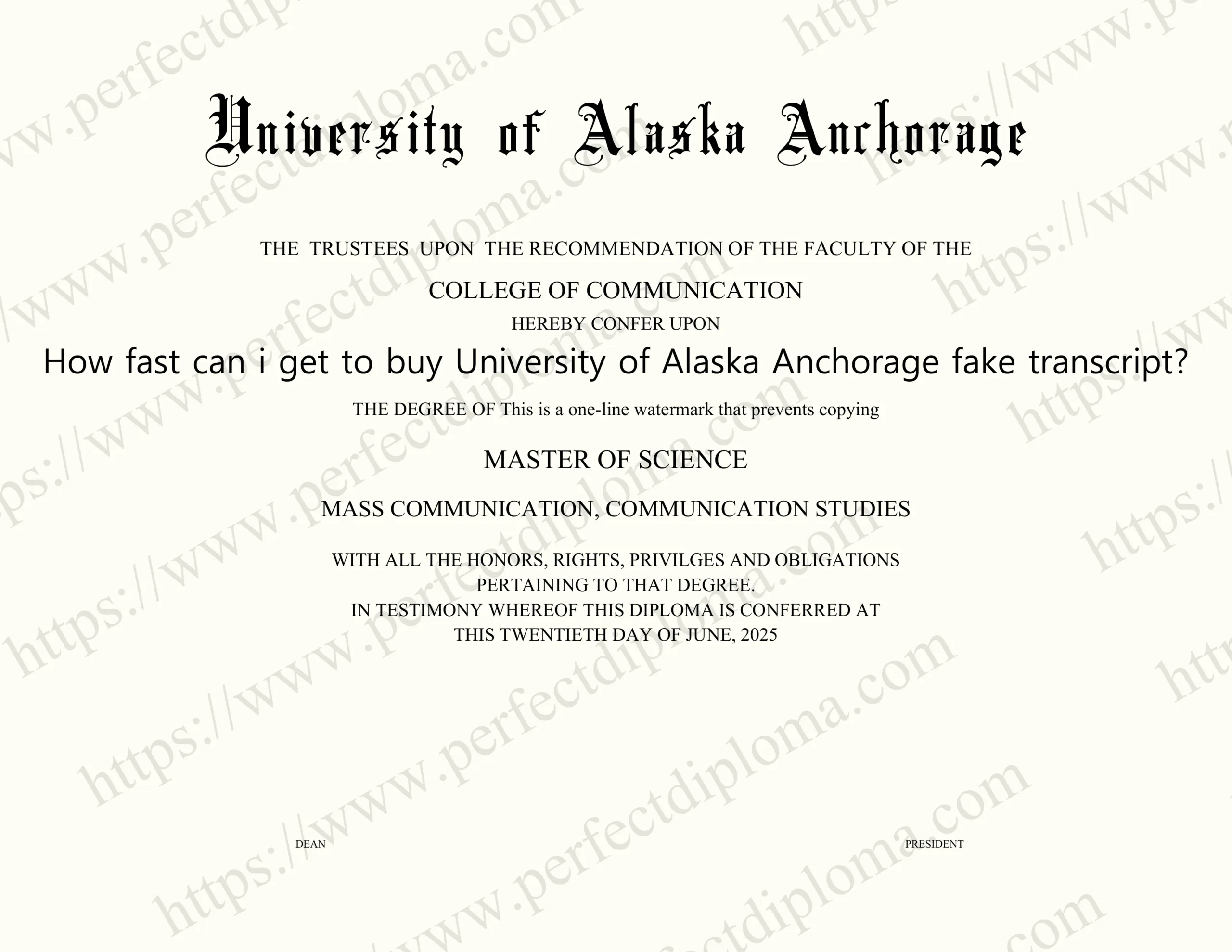 How fast can i get to buy University of Alaska Anchorage fake transcript?