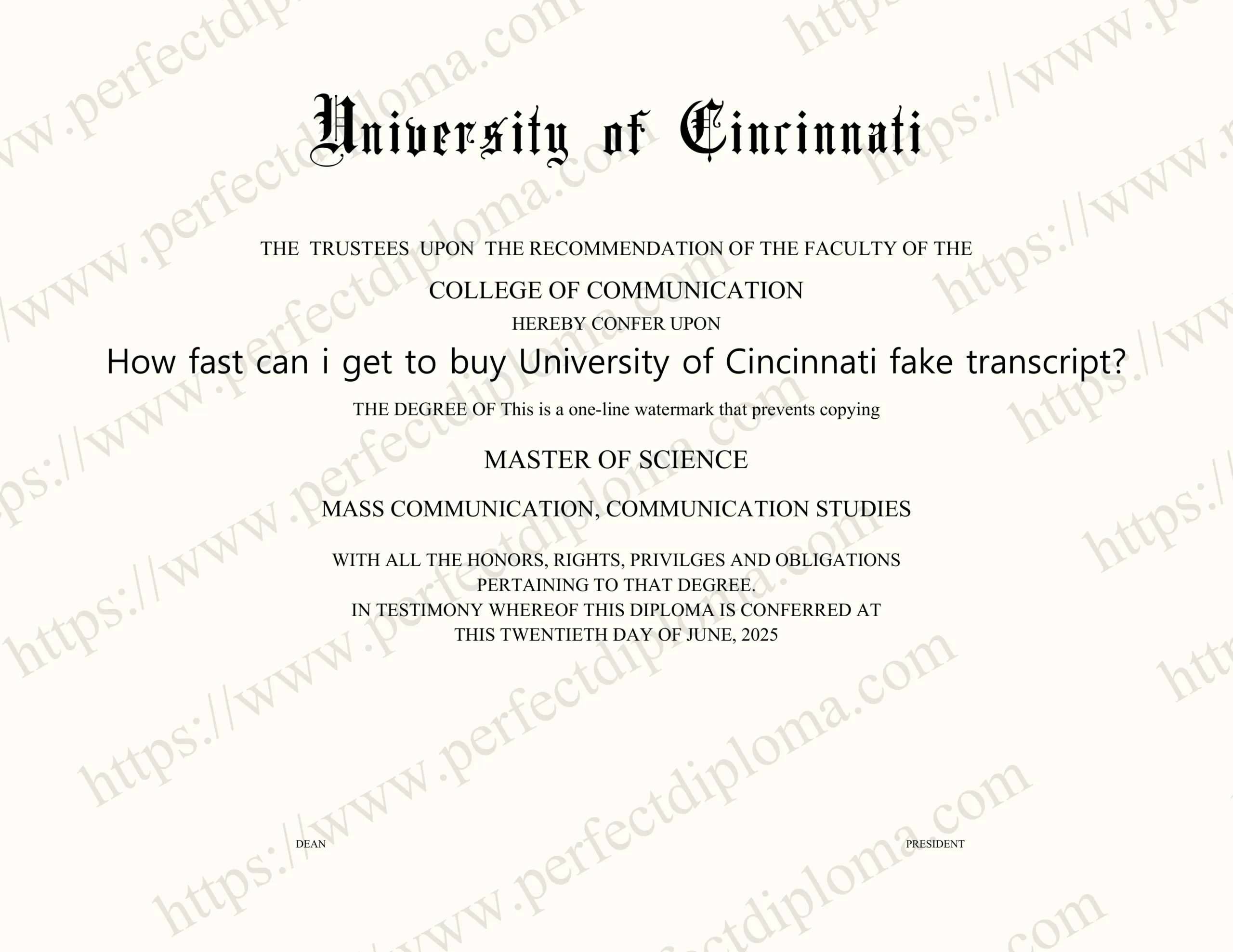 How fast can i get to buy University of Cincinnati fake transcript?