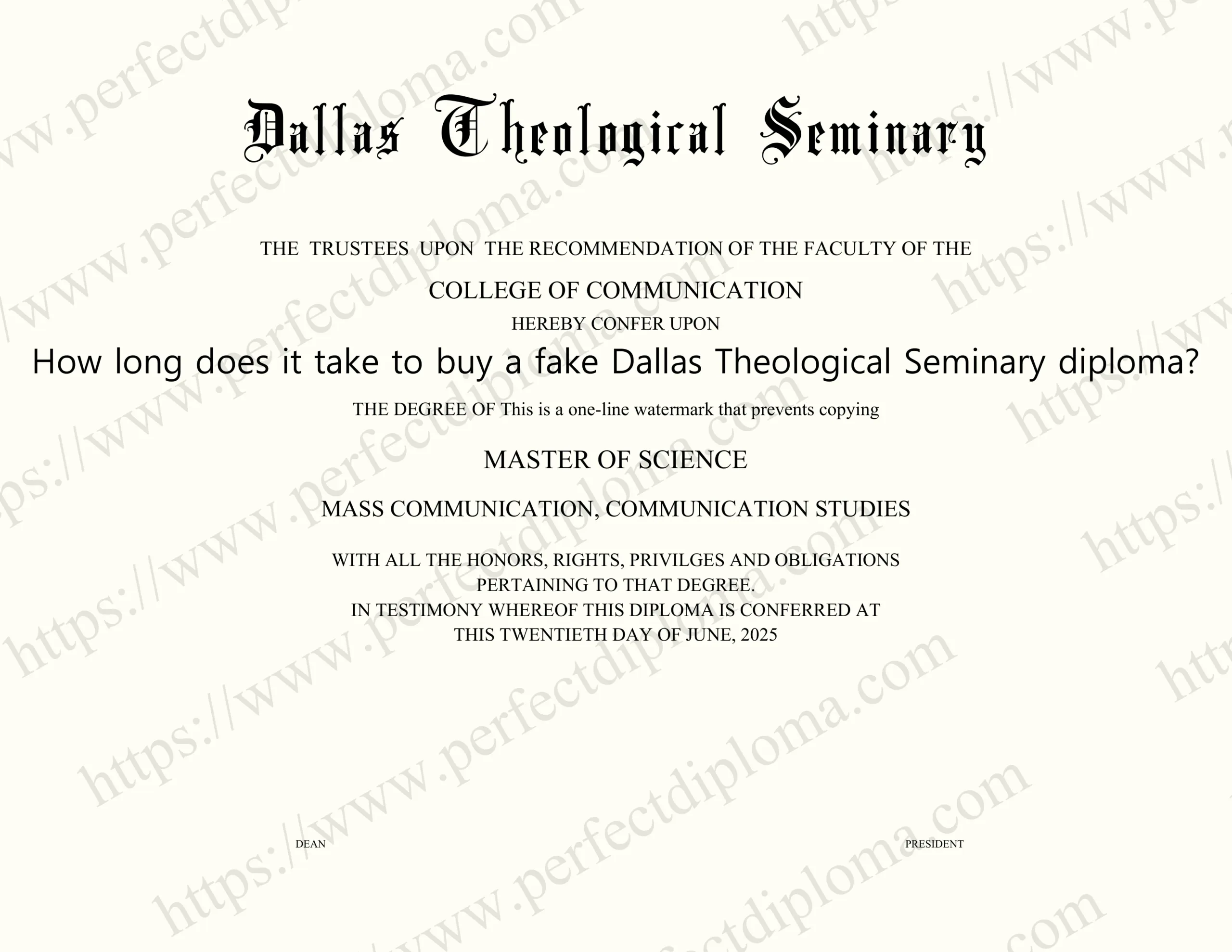 How long does it take to buy a fake Dallas Theological Seminary diploma?