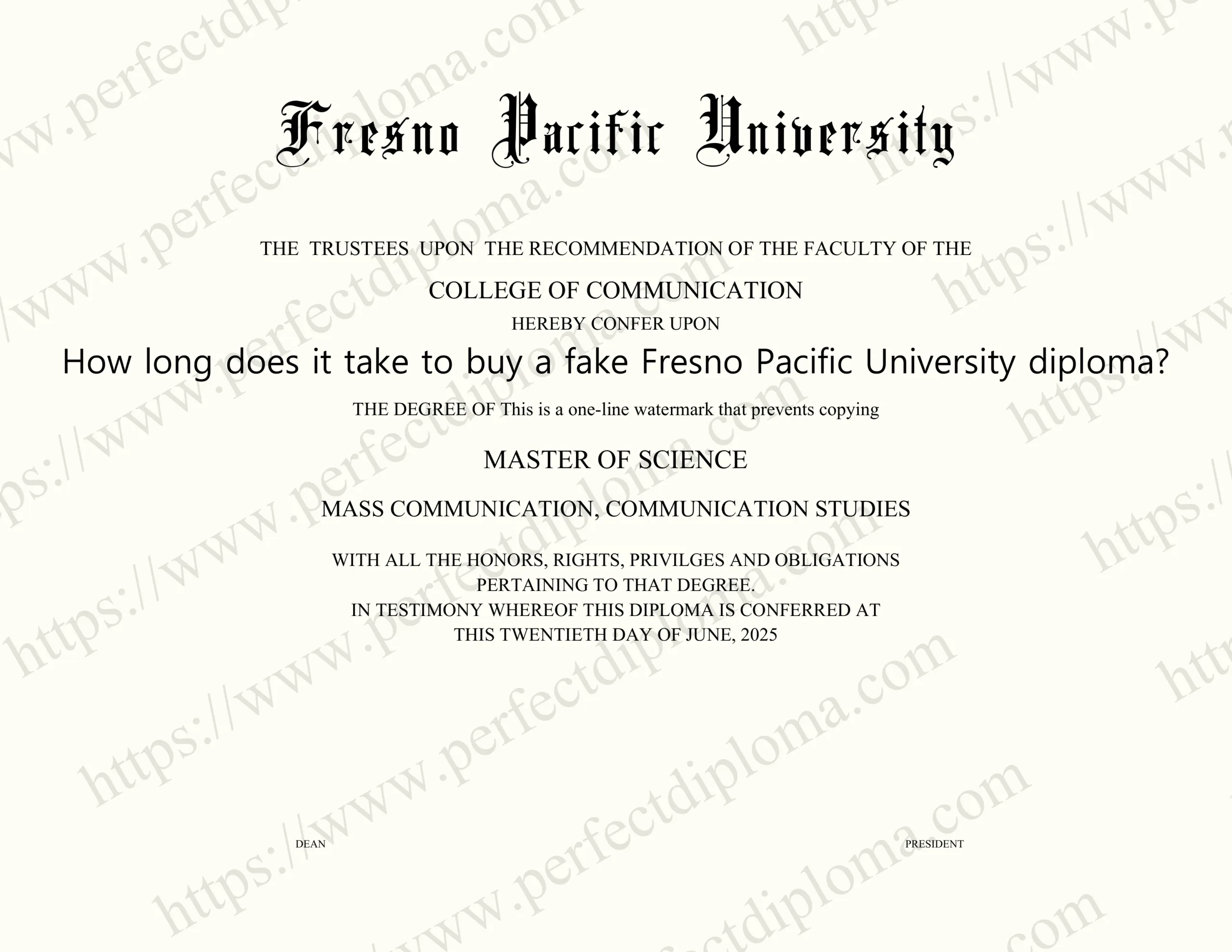 How long does it take to buy a fake Fresno Pacific University diploma?