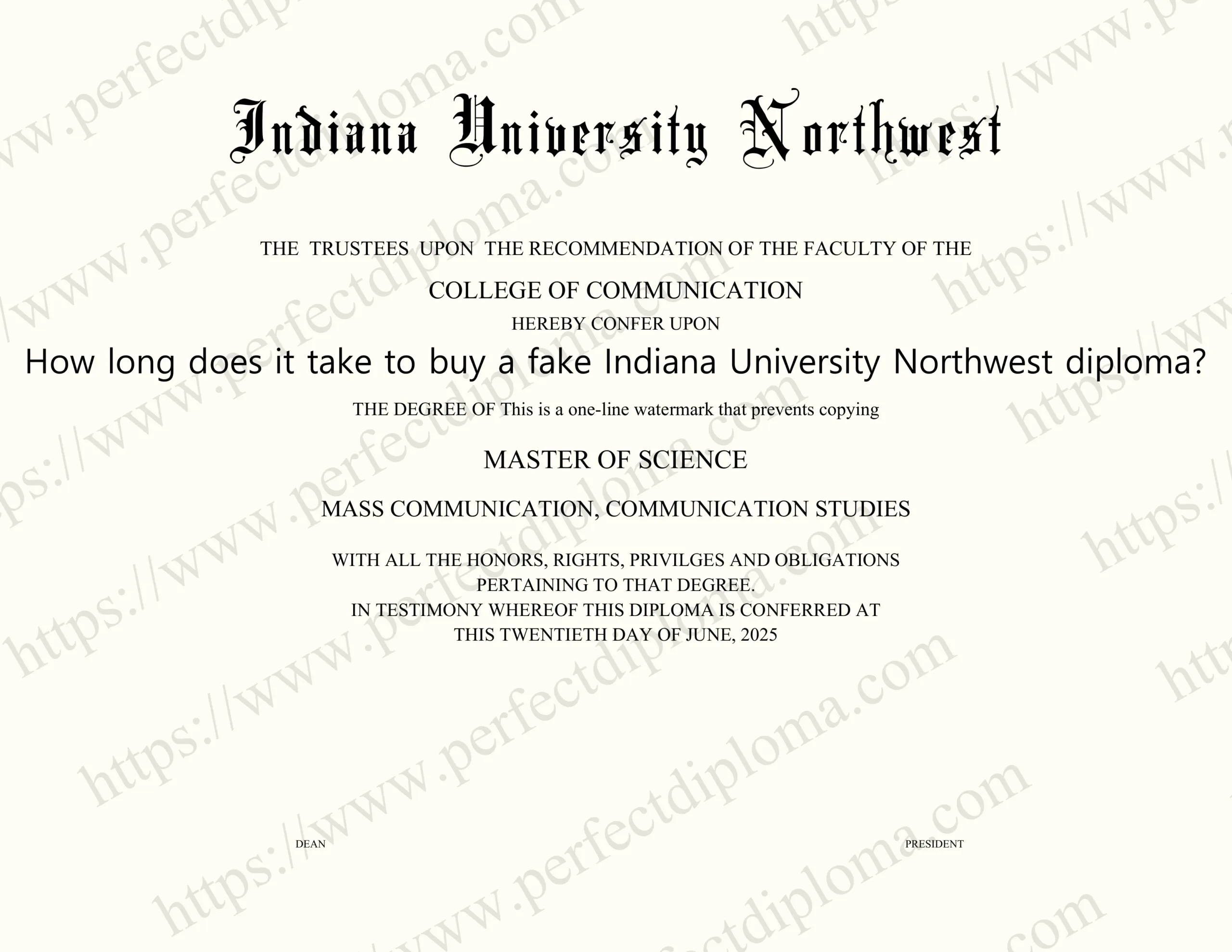 How long does it take to buy a fake Indiana University Northwest diploma?