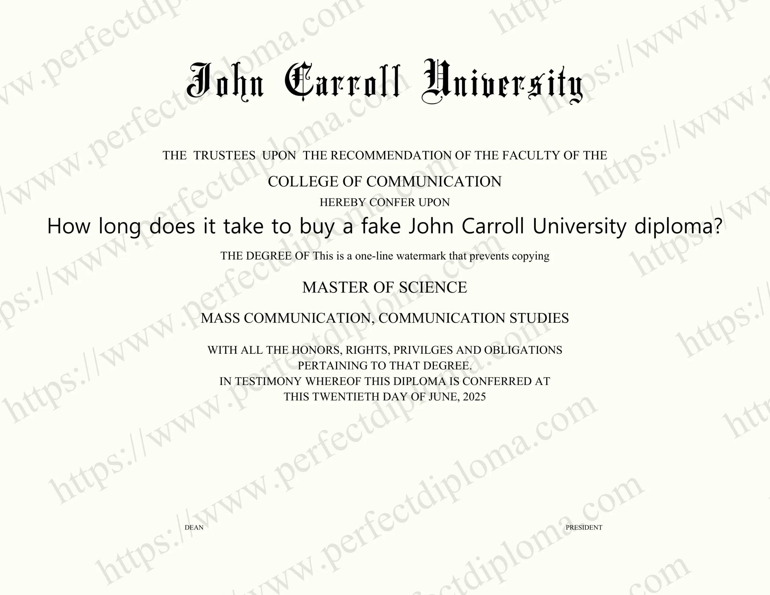 How long does it take to buy a fake John Carroll University diploma?