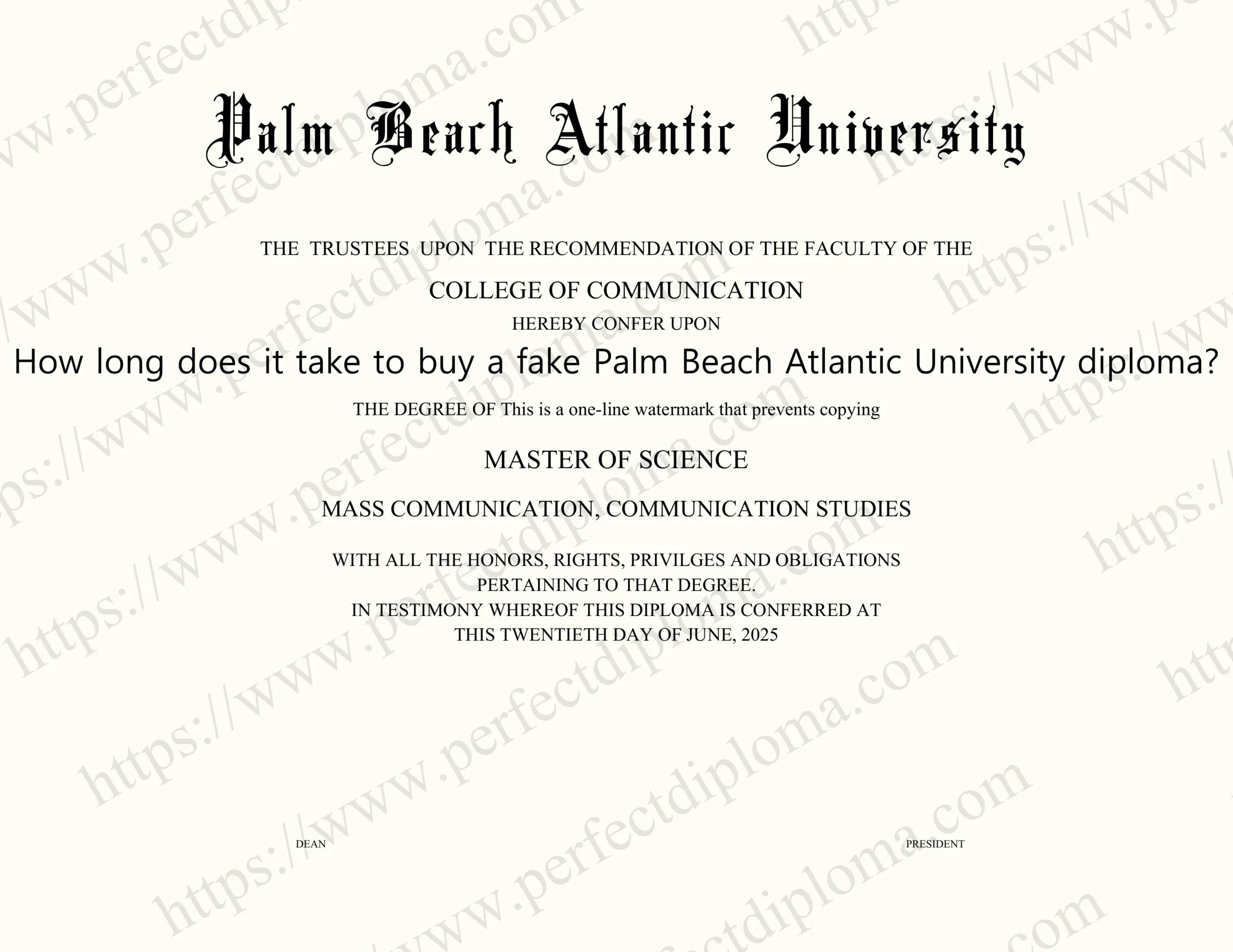 How long does it take to buy a fake Palm Beach Atlantic University diploma?