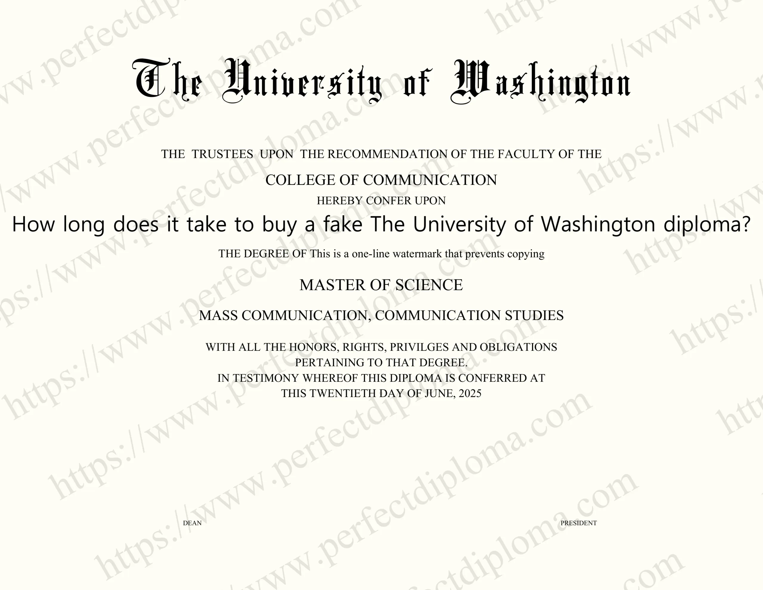 How long does it take to buy a fake The University of Washington diploma?
