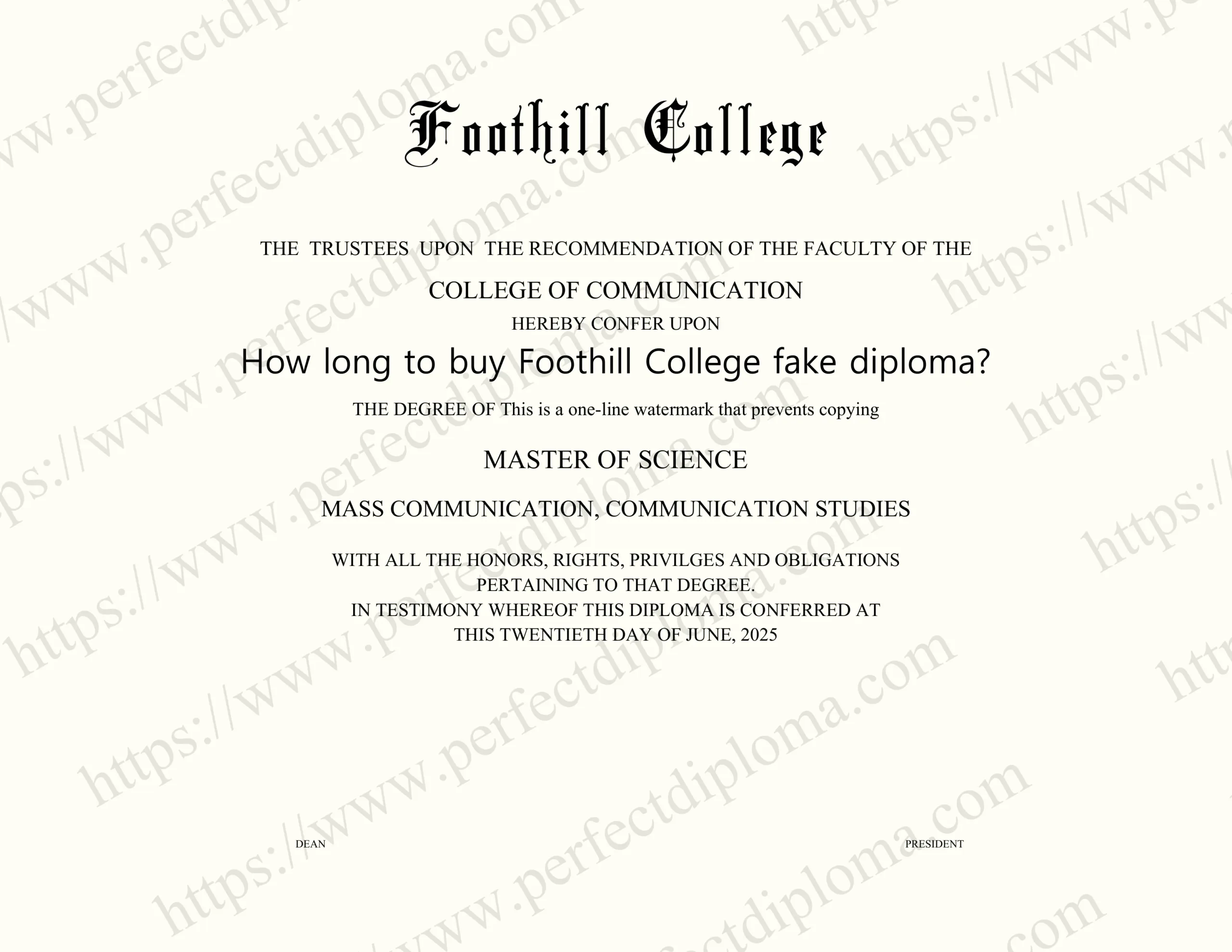 How long to buy Foothill College fake diploma?