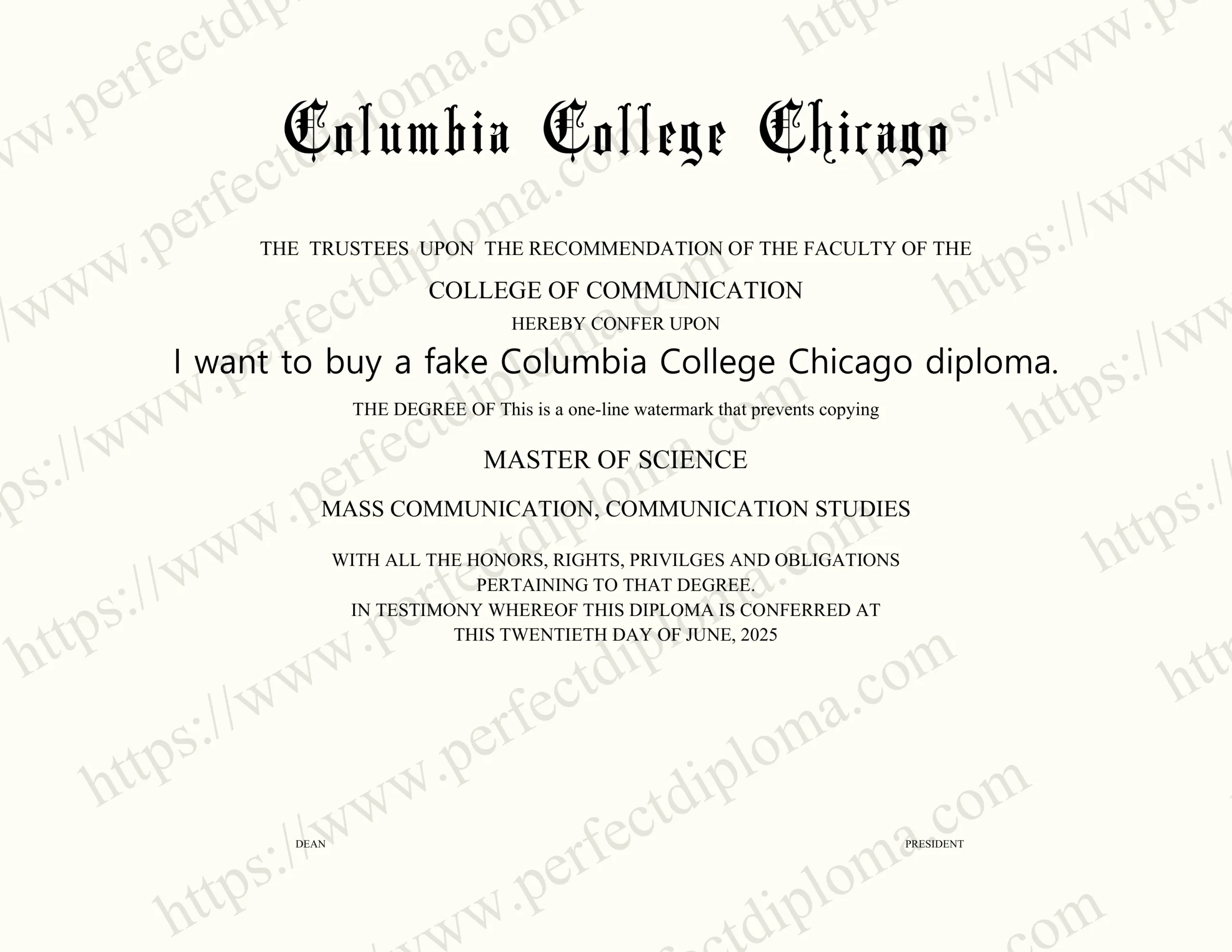 I want to buy a fake Columbia College Chicago diploma.