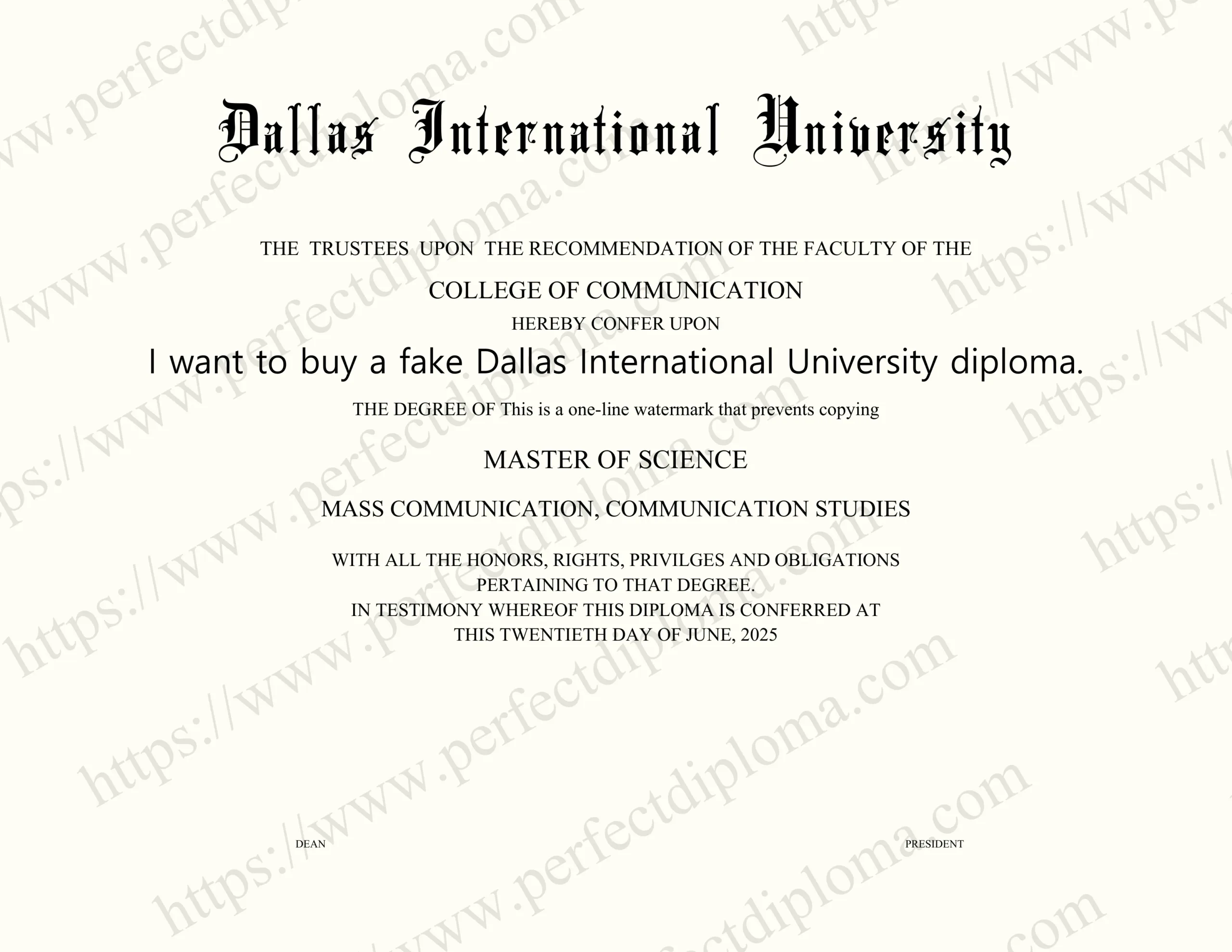 I want to buy a fake Dallas International University diploma.
