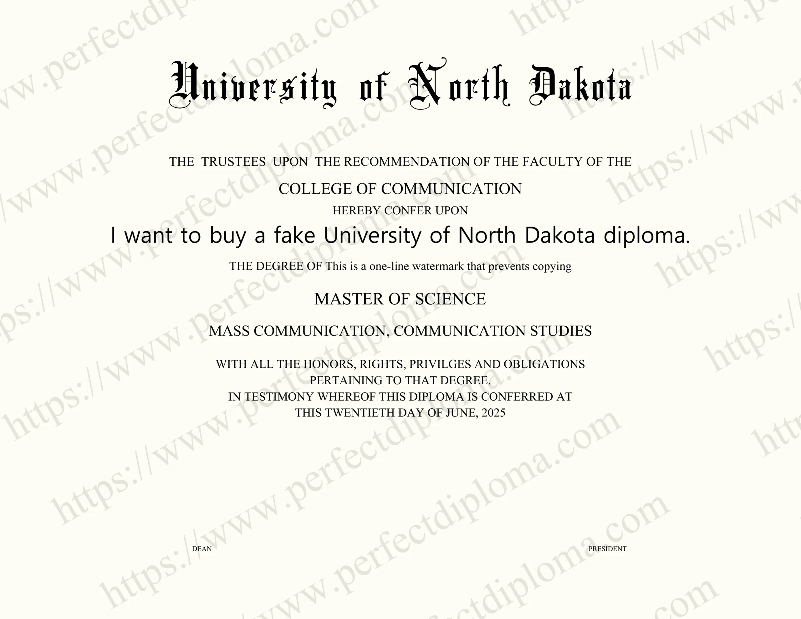 I want to buy a fake University of North Dakota diploma.