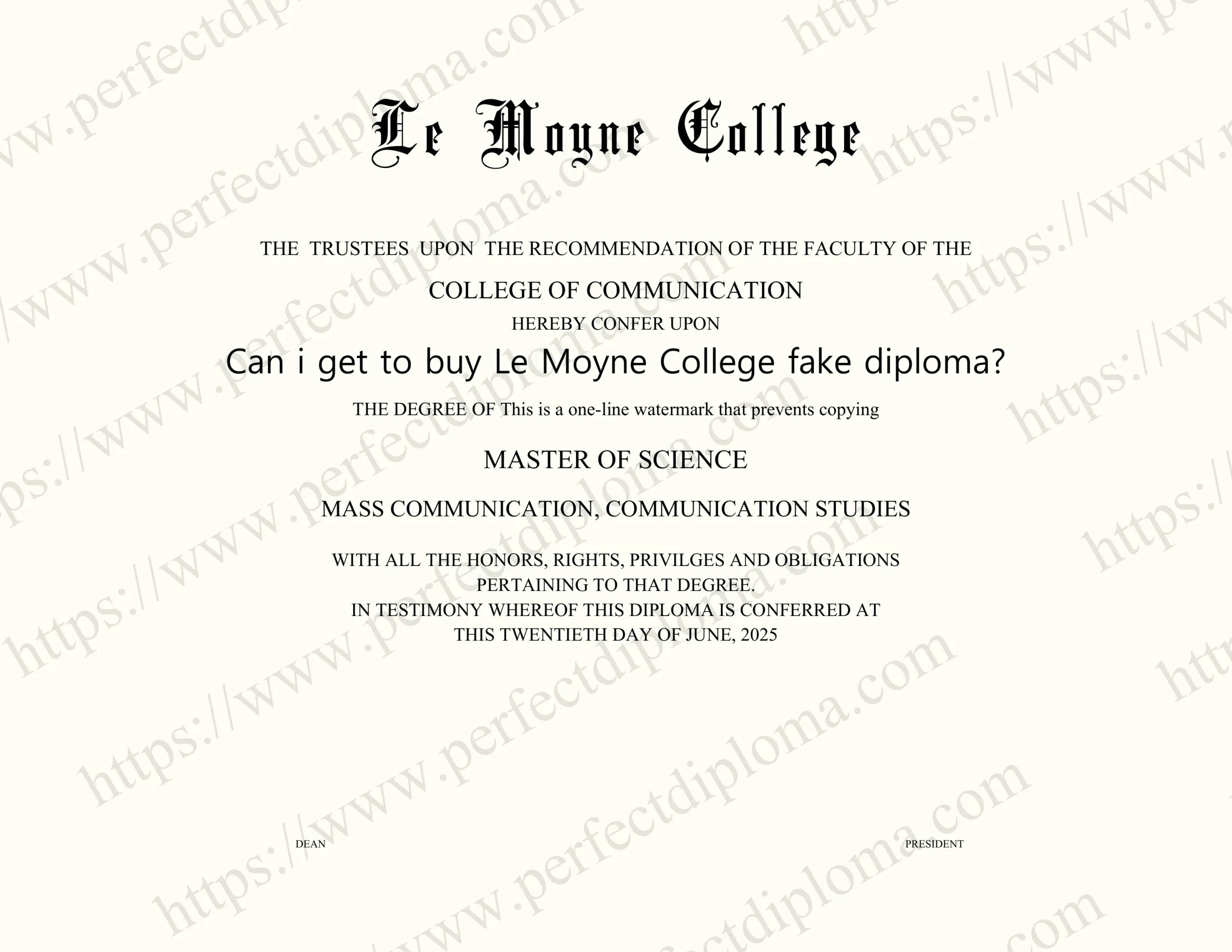 Can i get to buy Le Moyne College fake diploma?