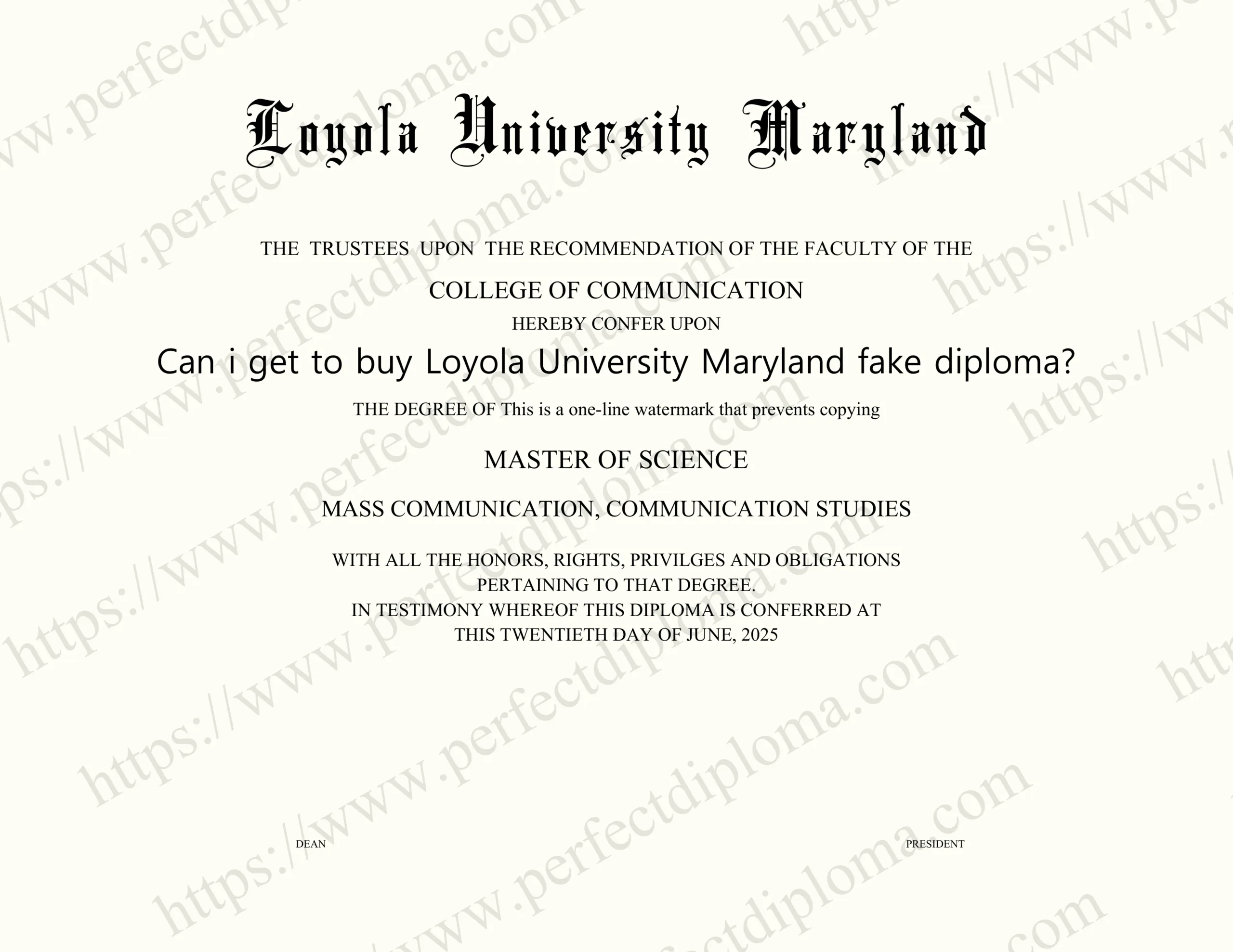 Can i get to buy Loyola University Maryland fake diploma?