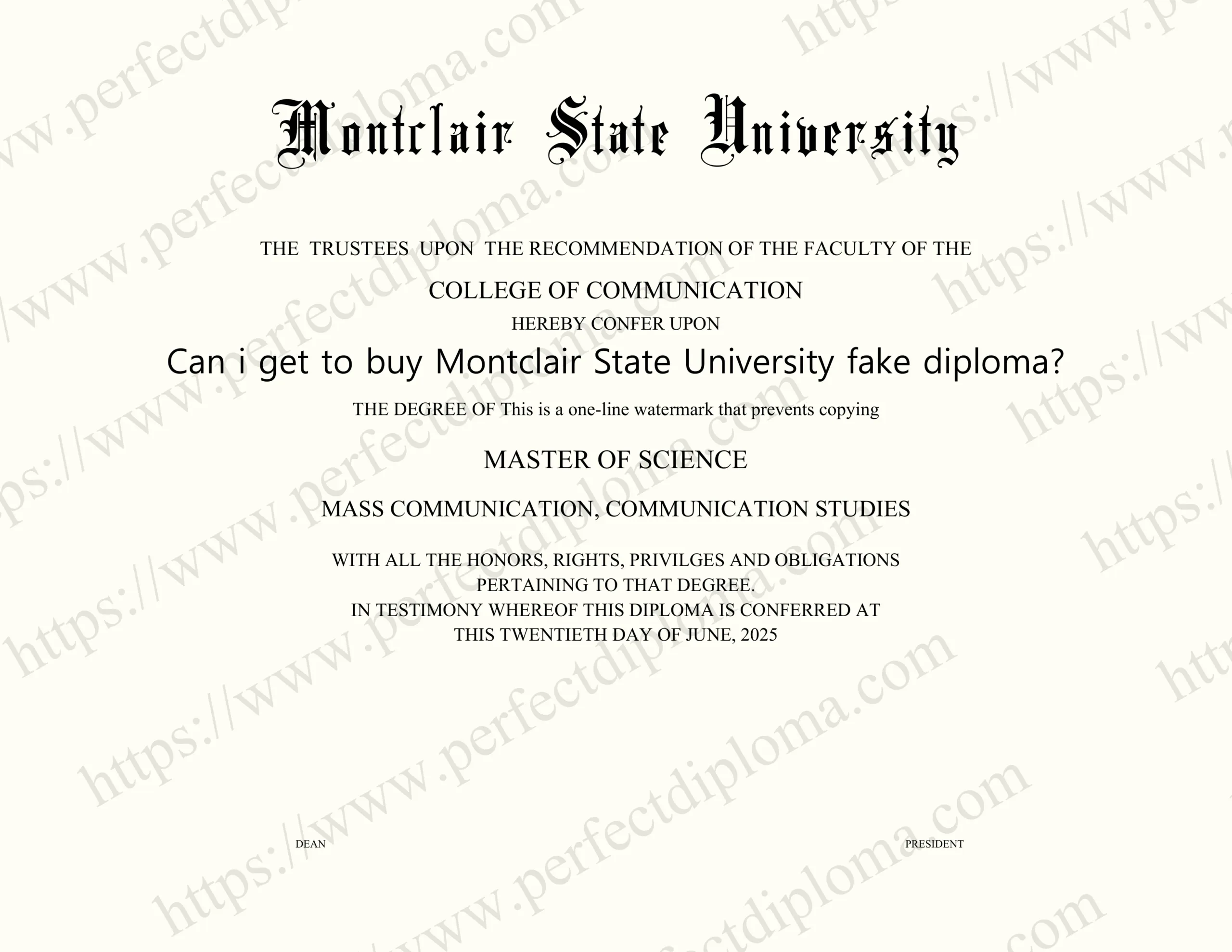 Can i get to buy Montclair State University fake diploma?