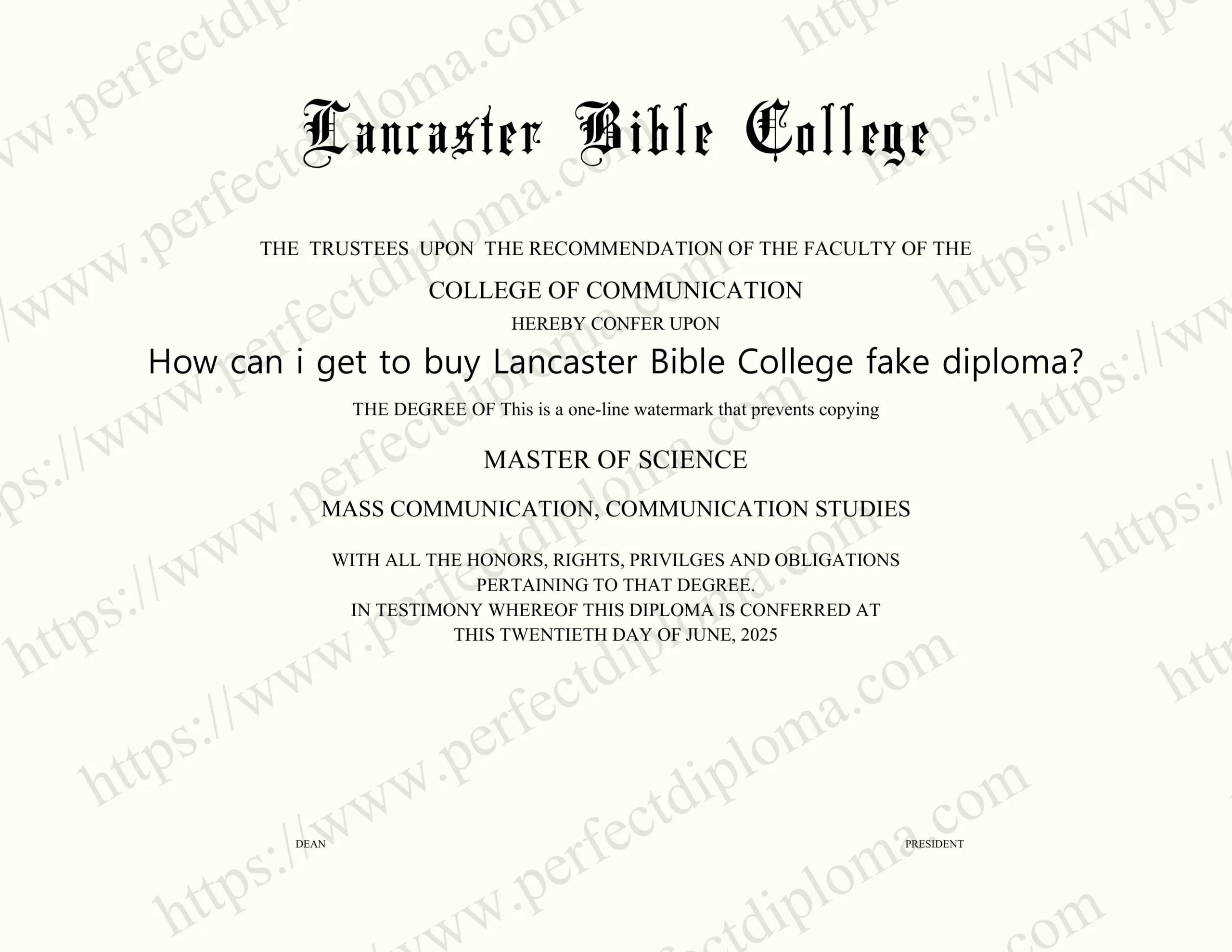 How can i get to buy Lancaster Bible College fake diploma?