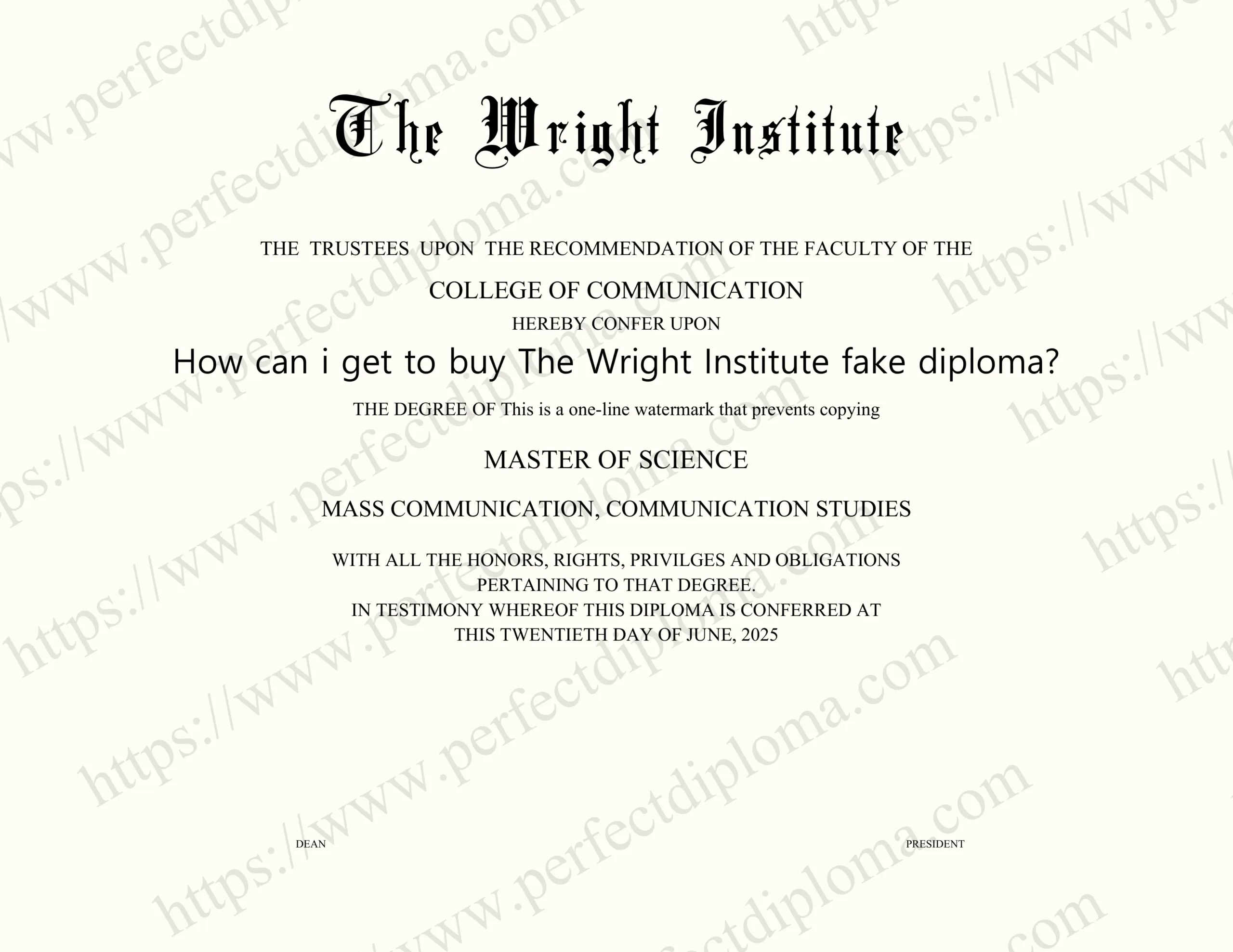 How can i get to buy The Wright Institute fake diploma?