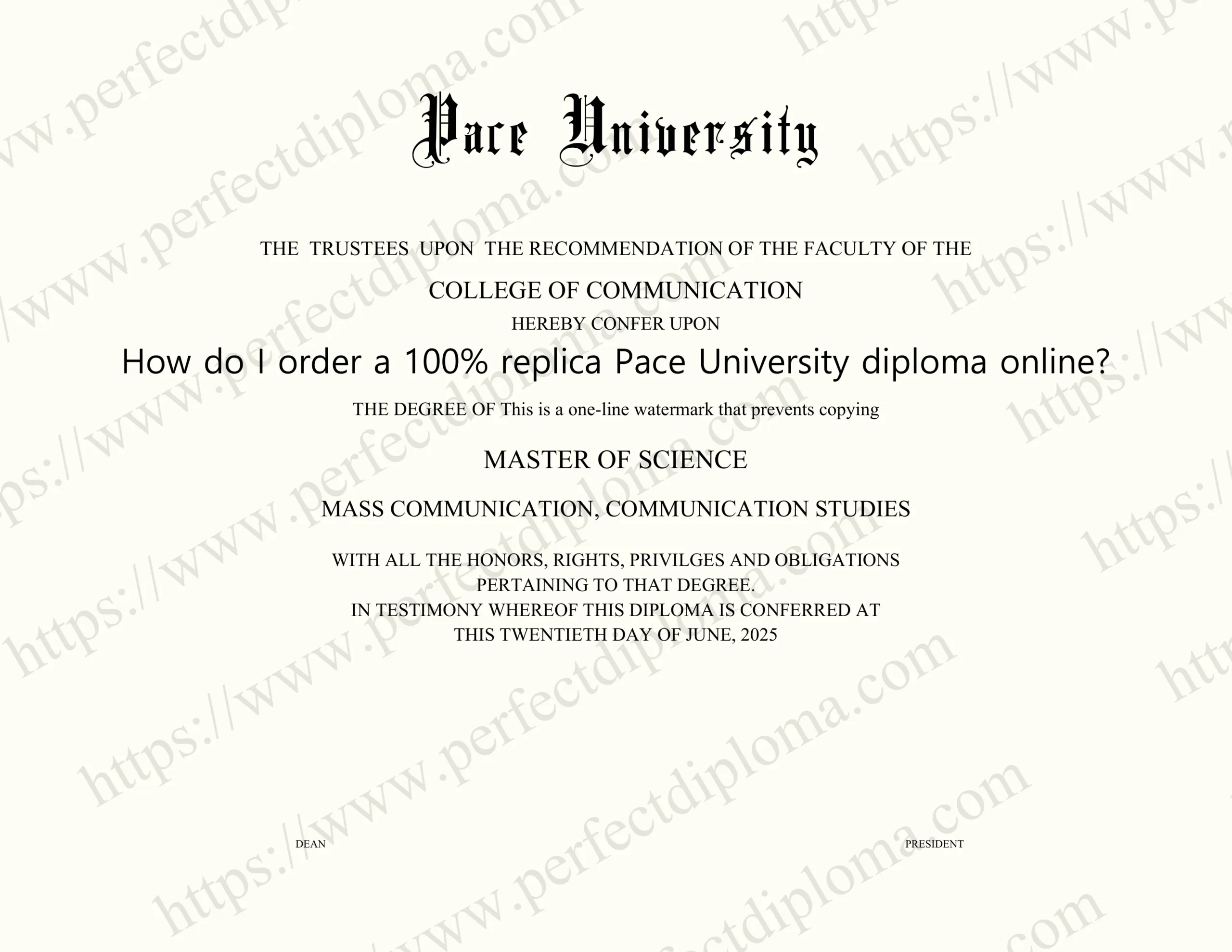 How do I order a 100% replica Pace University diploma online?