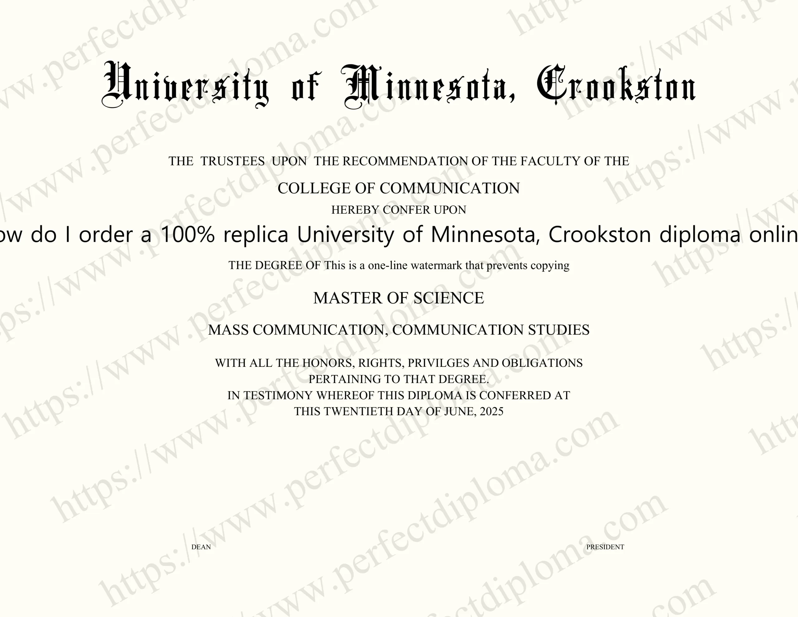How do I order a 100% replica University of Minnesota, Crookston diploma online?