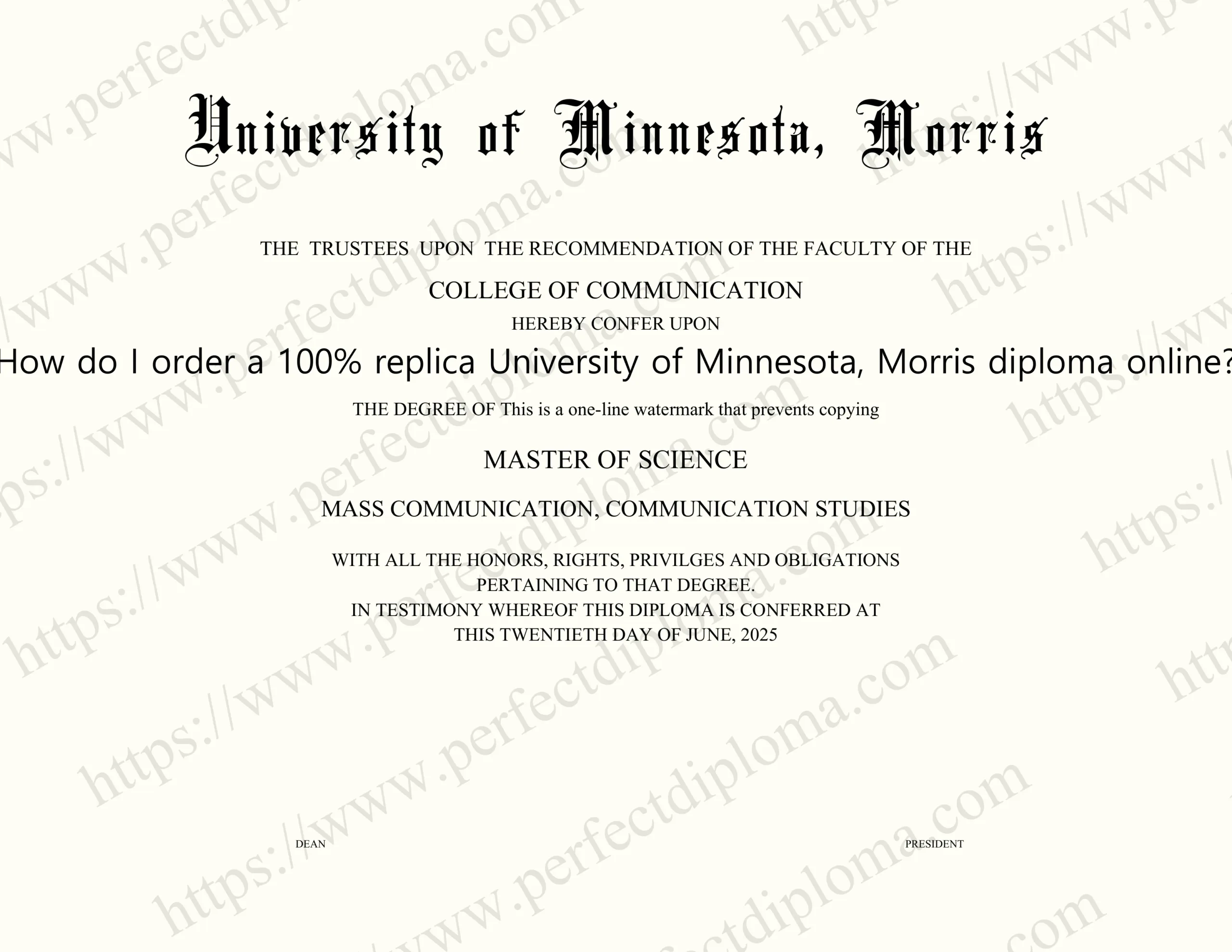 How do I order a 100% replica University of Minnesota, Morris diploma online?