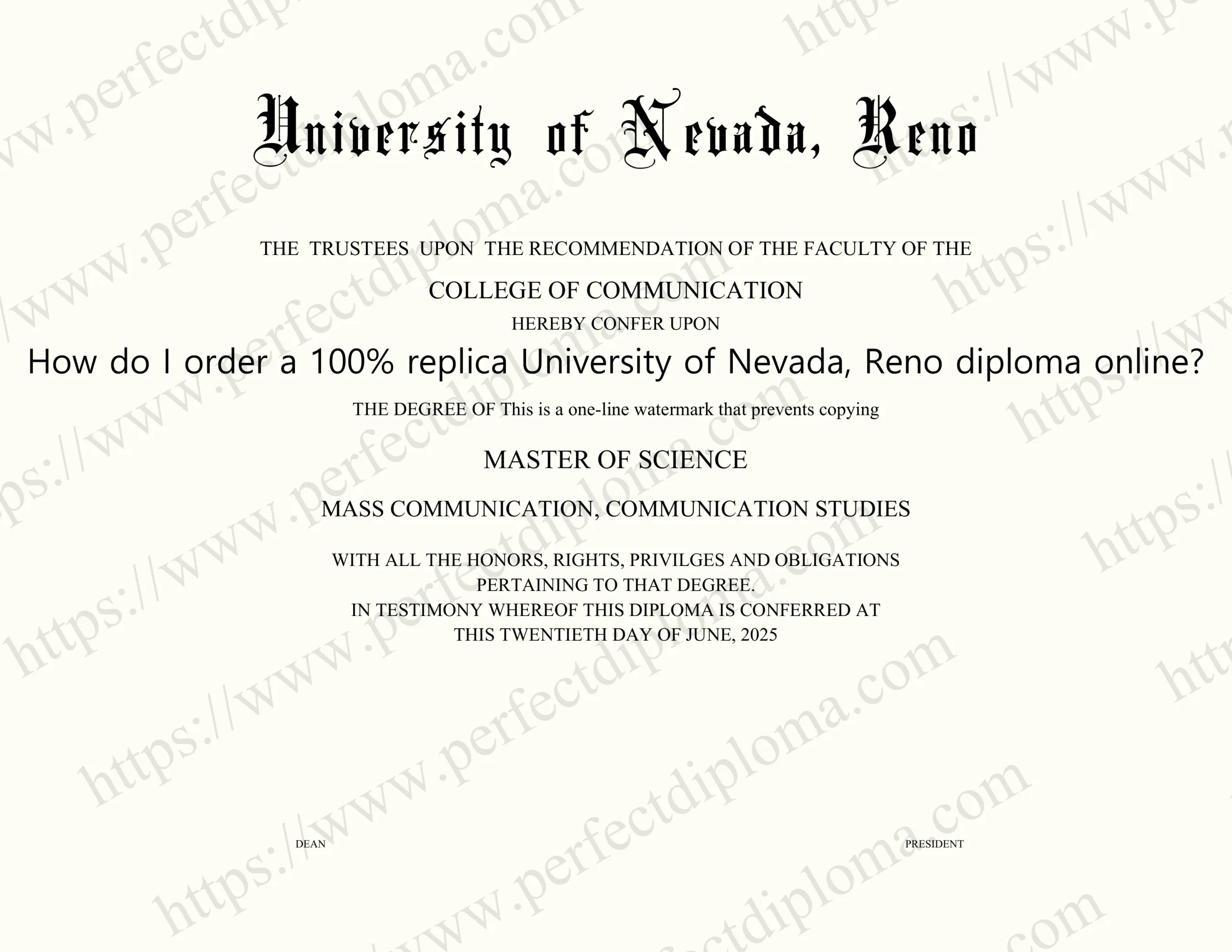 How do I order a 100% replica University of Nevada, Reno diploma online?