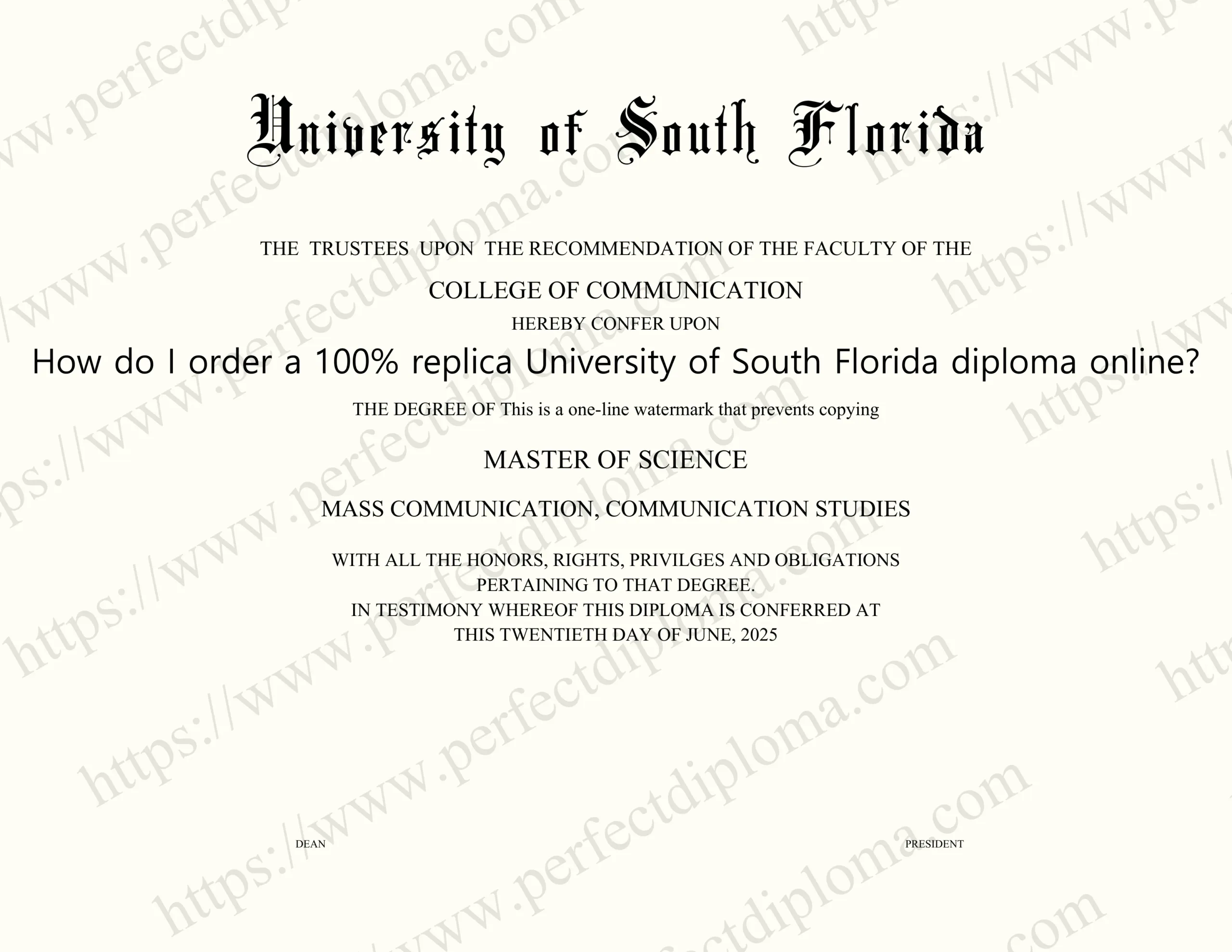 How do I order a 100% replica University of South Florida diploma online?