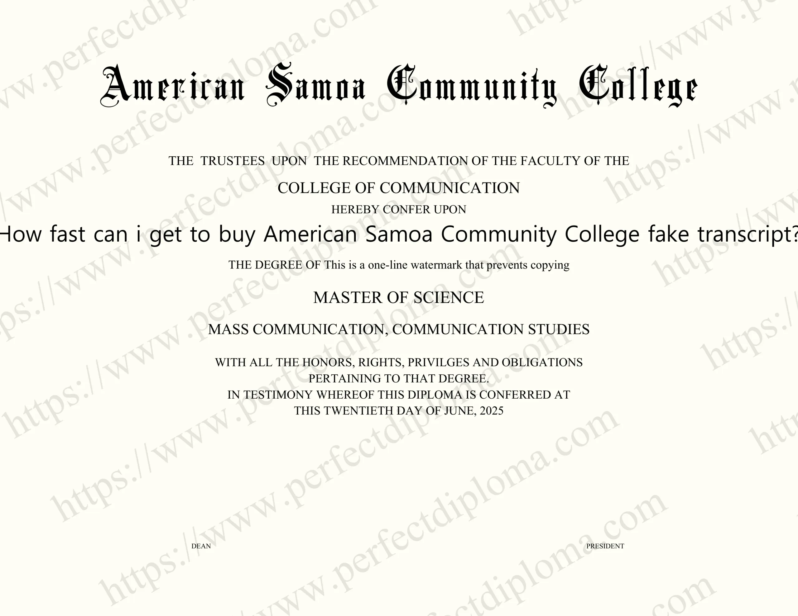 How fast can i get to buy American Samoa Community College fake transcript?