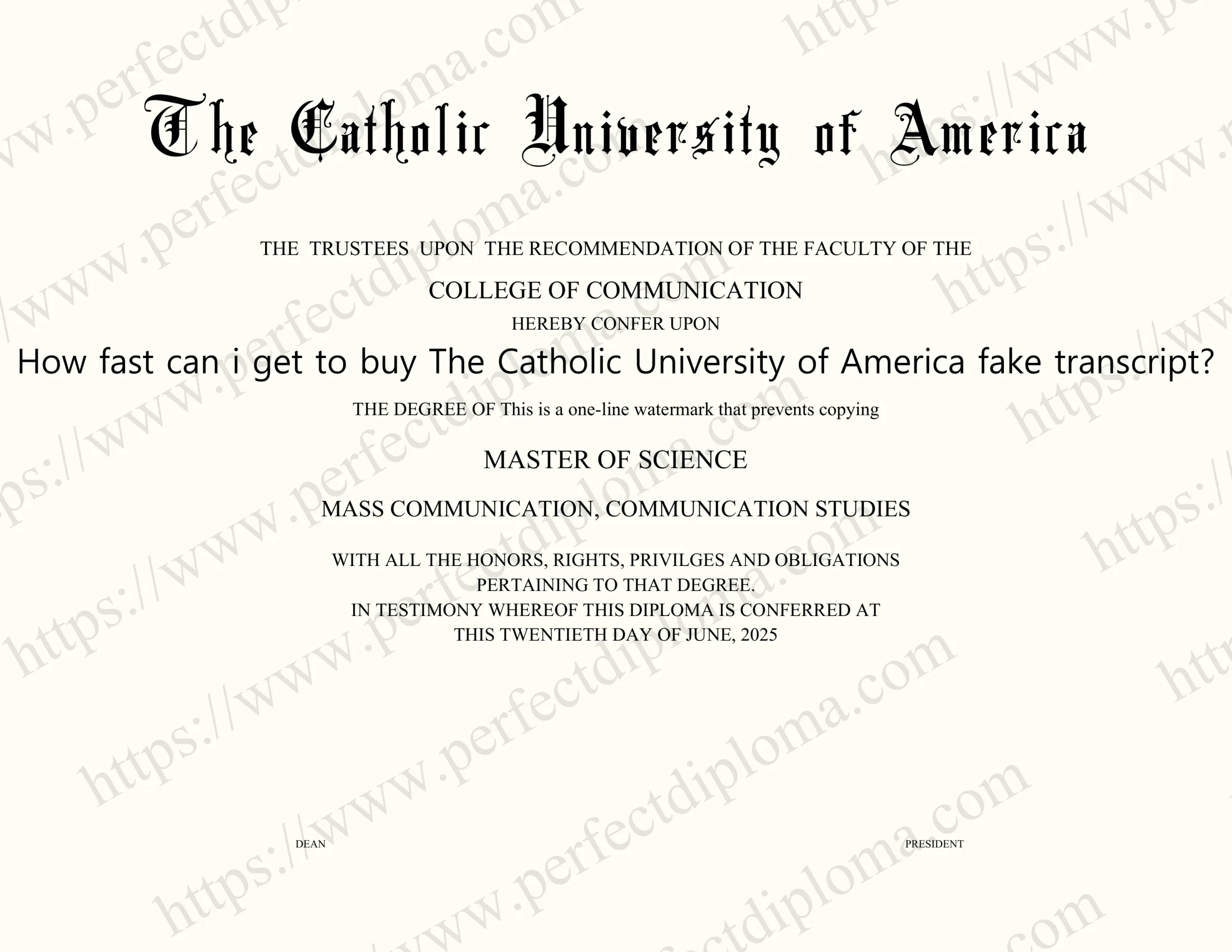 How fast can i get to buy The Catholic University of America fake transcript?