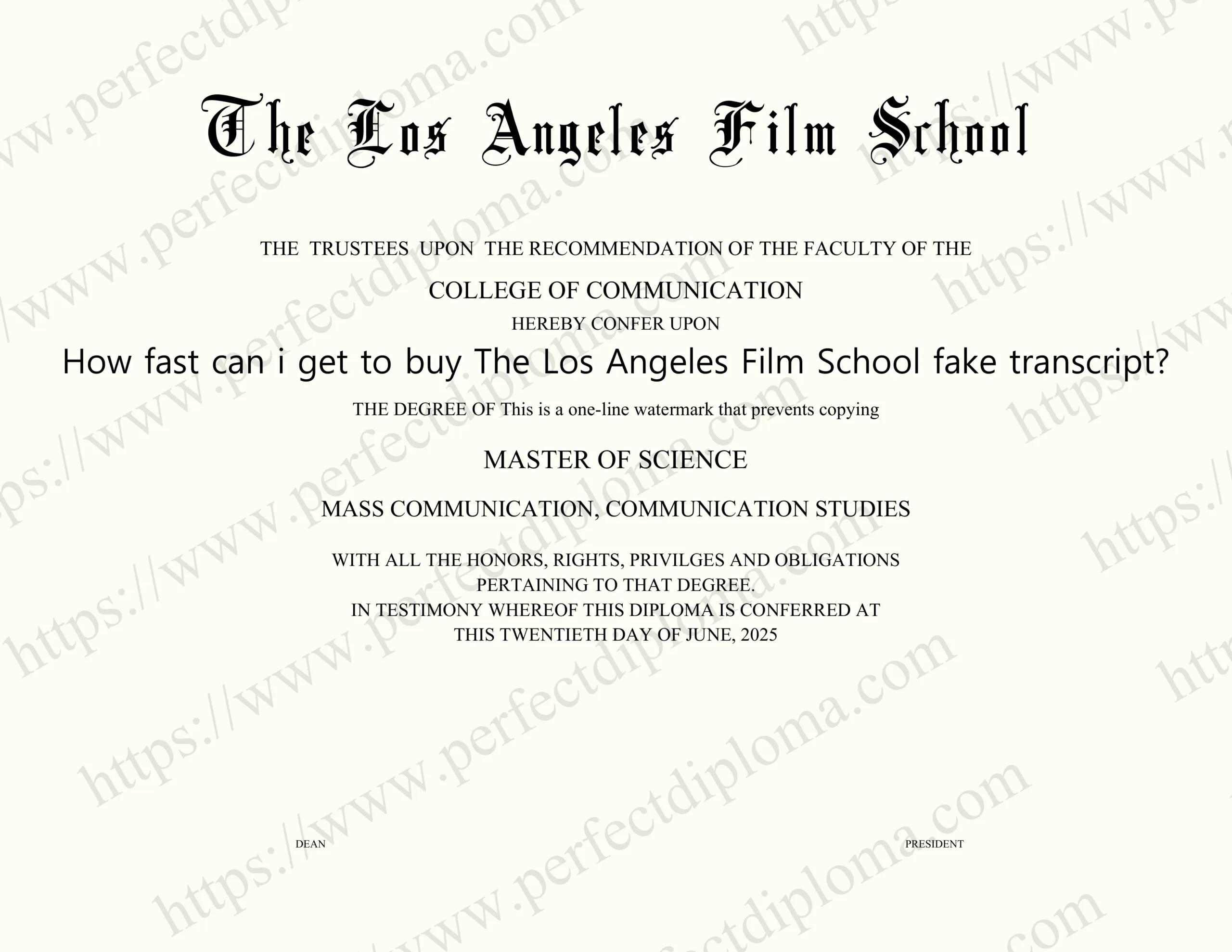 How fast can i get to buy The Los Angeles Film School fake transcript?
