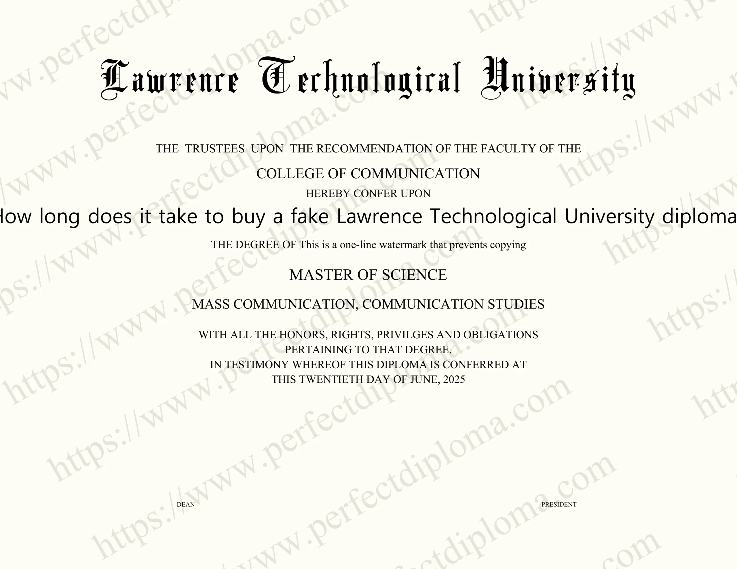 How long does it take to buy a fake Lawrence Technological University diploma?