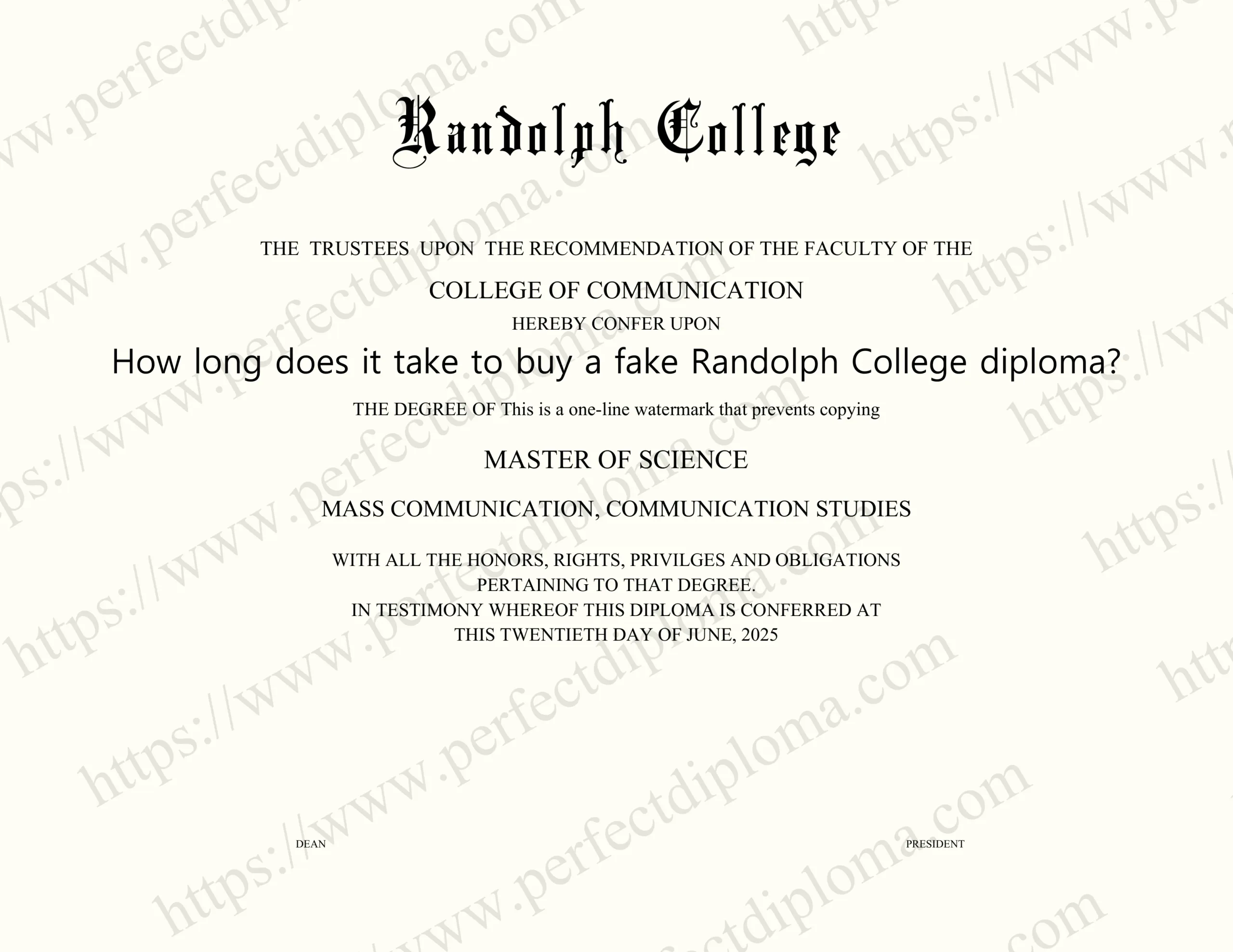 How long does it take to buy a fake Randolph College diploma?