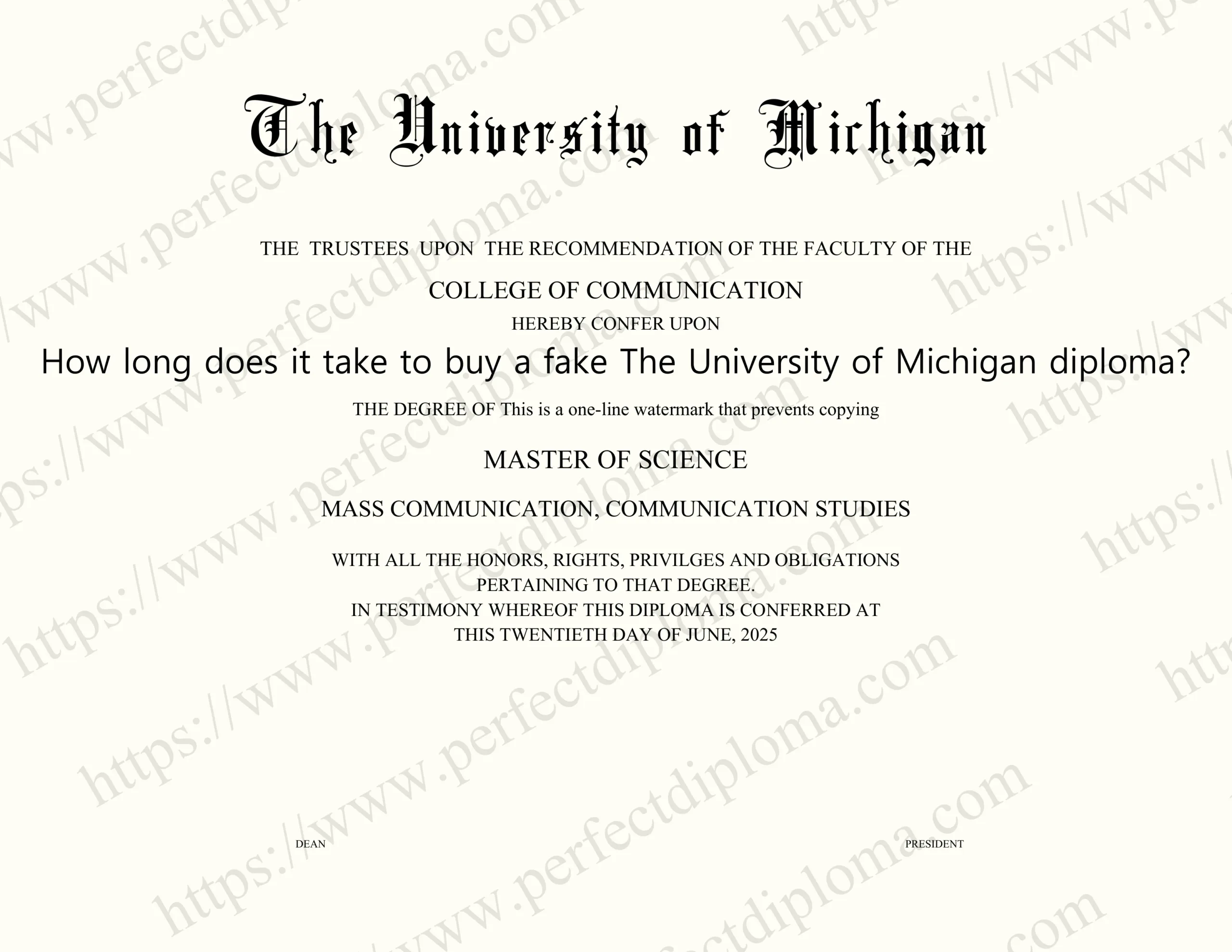 How long does it take to buy a fake The University of Michigan diploma?