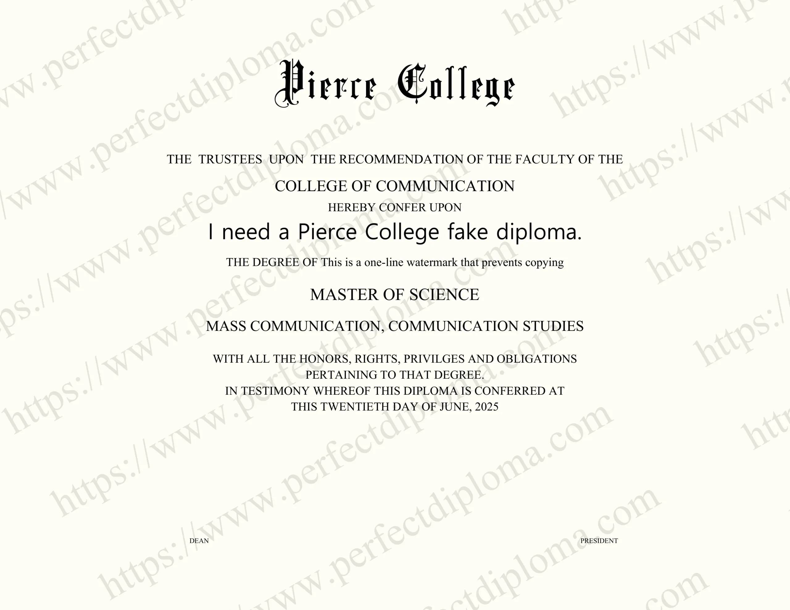 I need a Pierce College fake diploma.