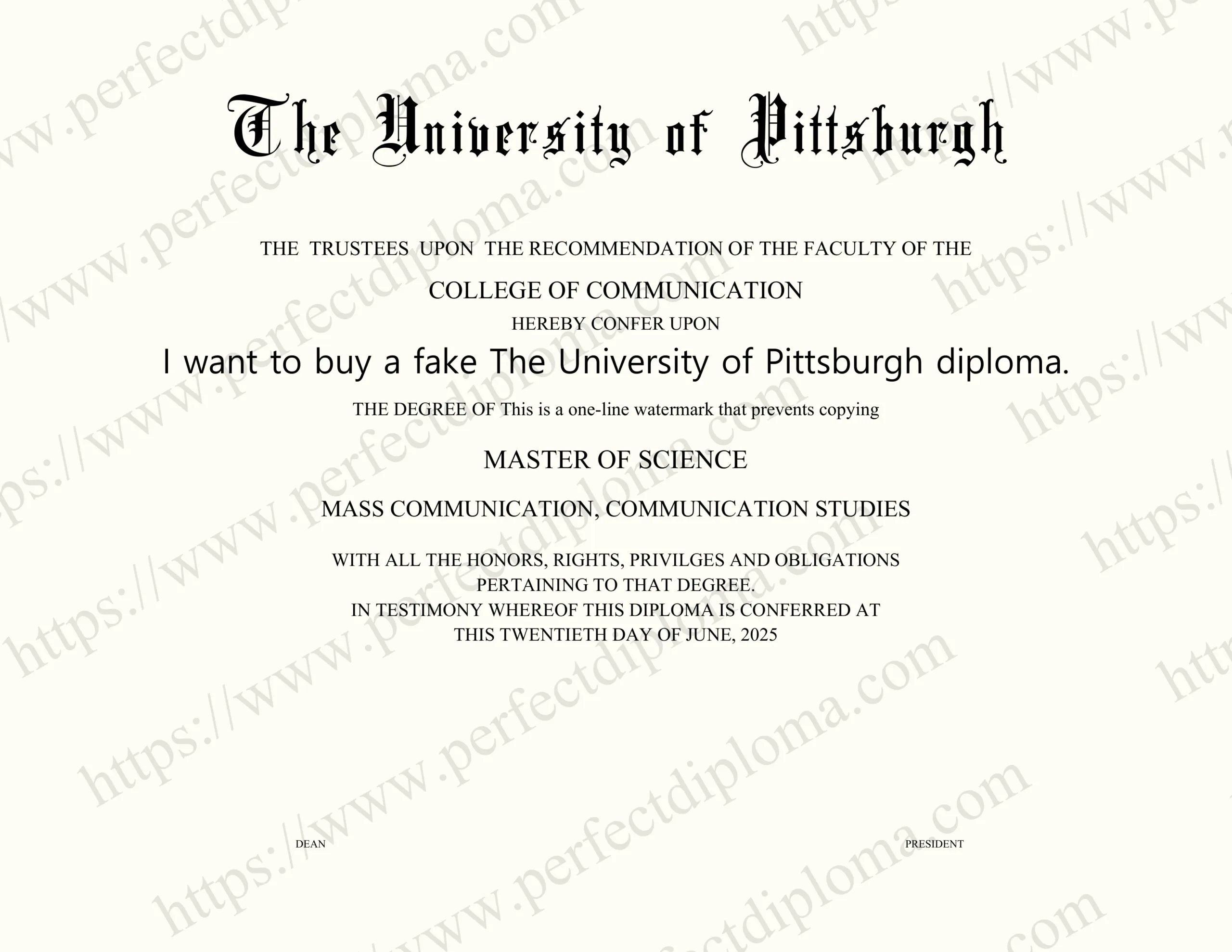 I want to buy a fake The University of Pittsburgh diploma.